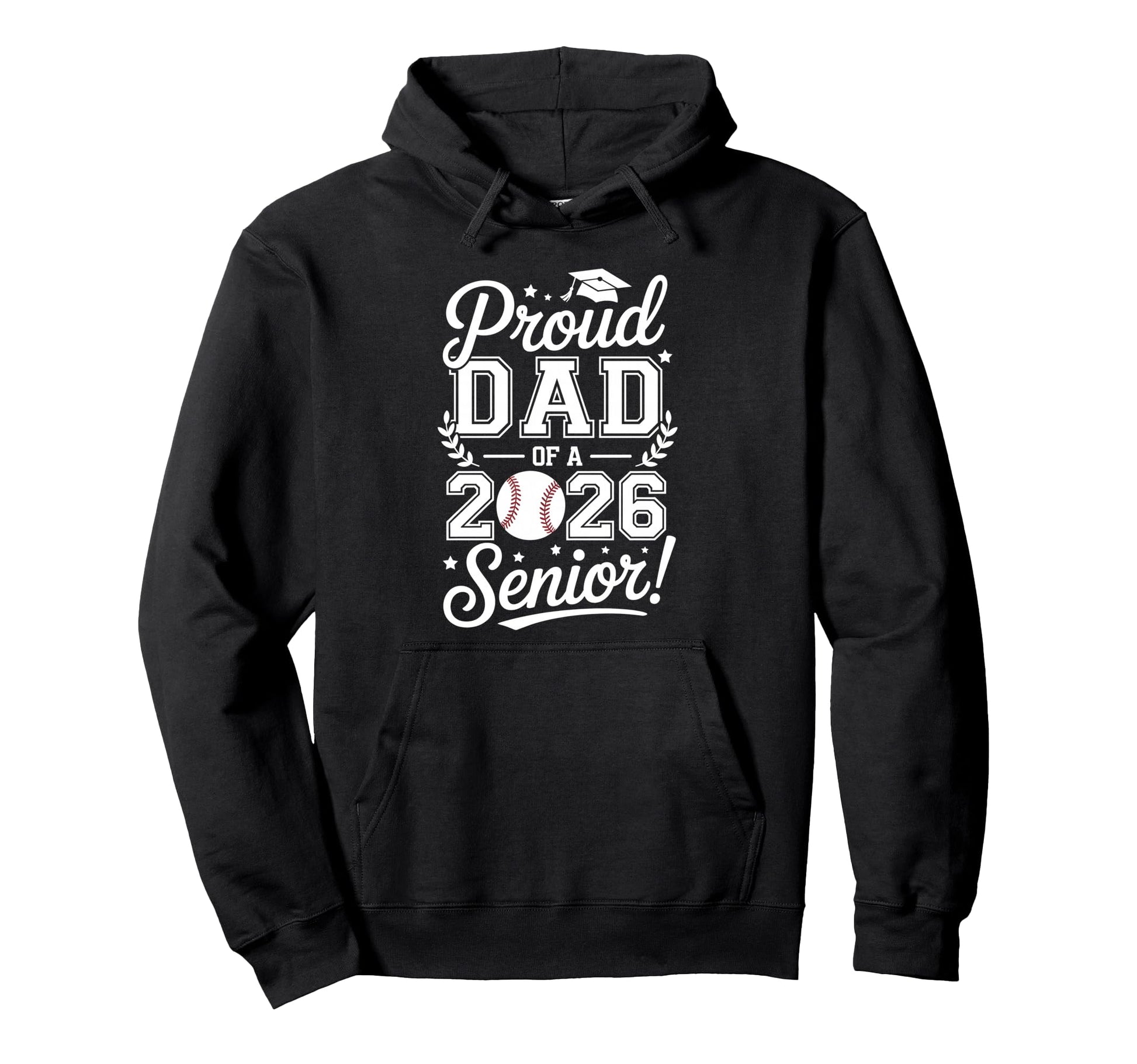 Proud Dad 2026 Senior Baseball Graduate Hoodie - Unique Graphic Men Women - T-Shirt, Sweatshirt, Hoodie