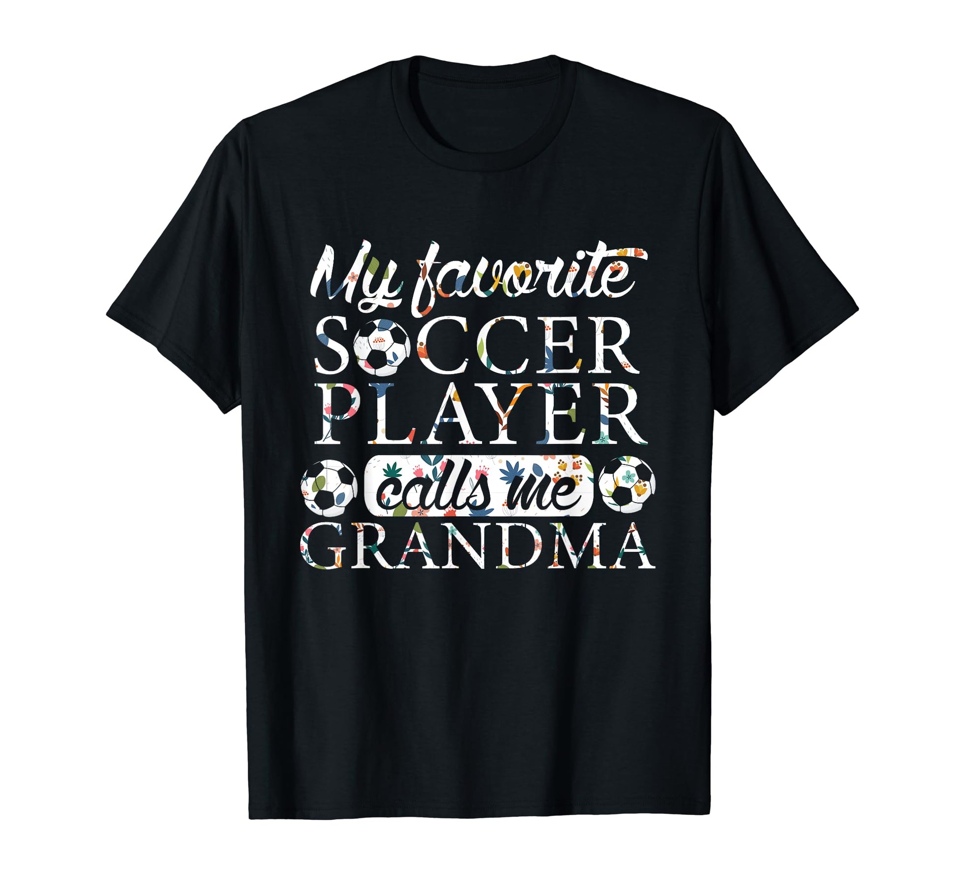 My Favorite Soccer Player Calls Me T-Shirt - Trendy Graphic Men Women - T-Shirt, Sweatshirt, Hoodie