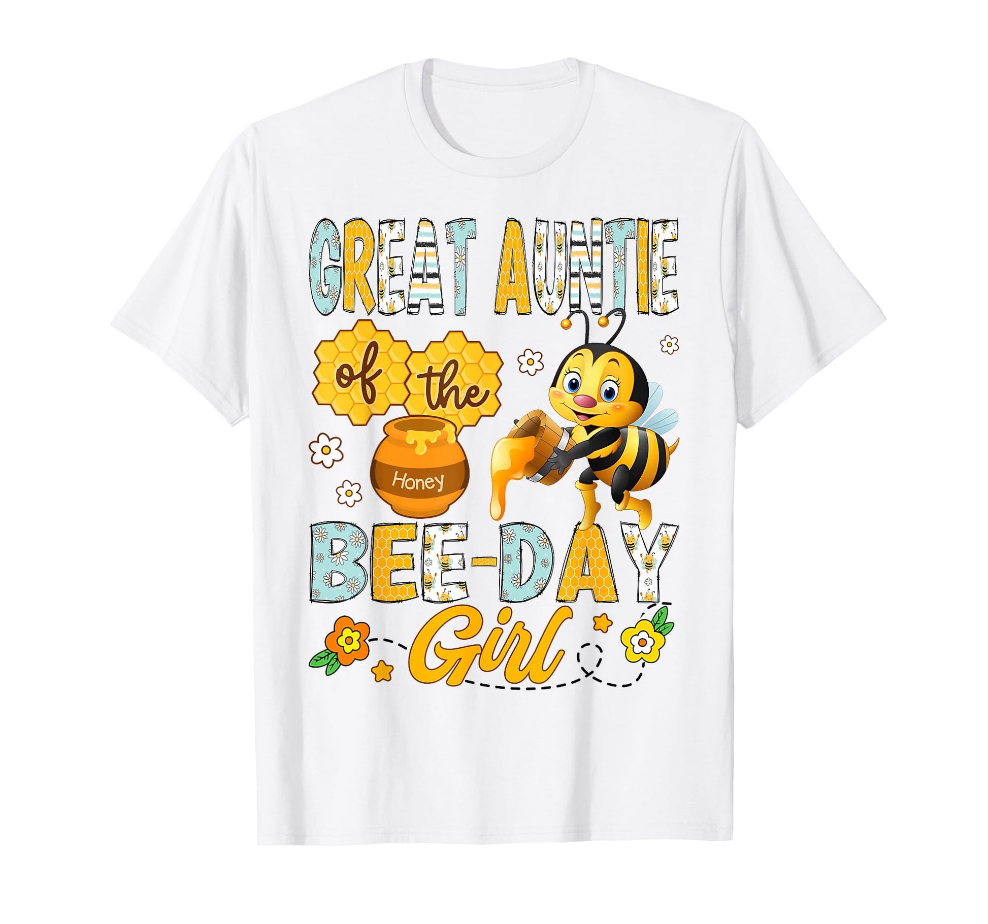 Great Auntie Bee Day Funny Bee Birthday T-Shirt - Graphic Print for Adults - T-Shirt, Sweatshirt, Hoodie
