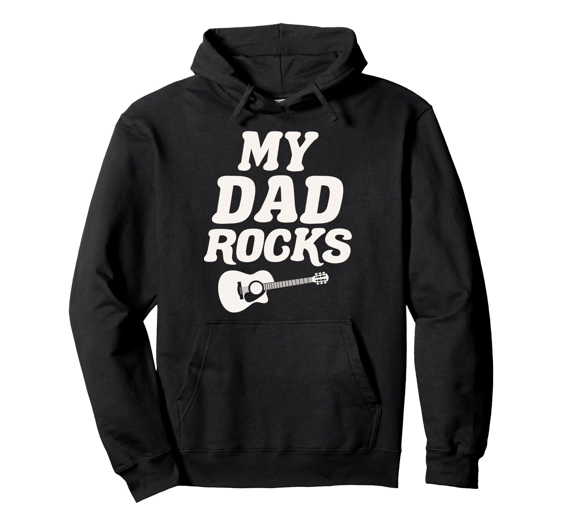 My Dad Rocks Daddy Pa Fathers Day Best Dad Hoodie - Novelty Apparel Unisex - T-Shirt, Sweatshirt, Hoodie
