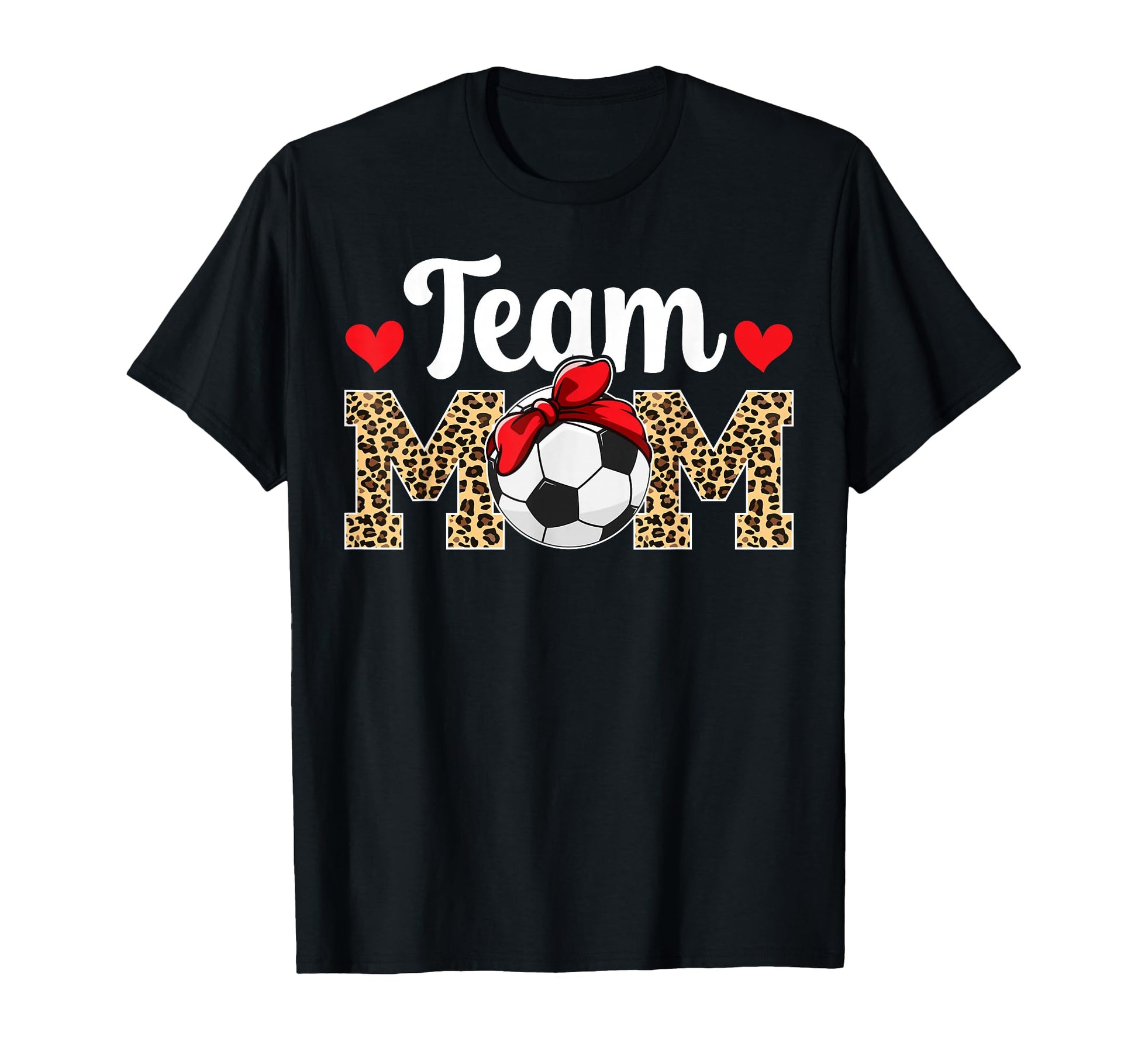 Team Mom Leopard Soccer Team Mom T-Shirt - Streetwear Style Men Women - T-Shirt, Sweatshirt, Hoodie