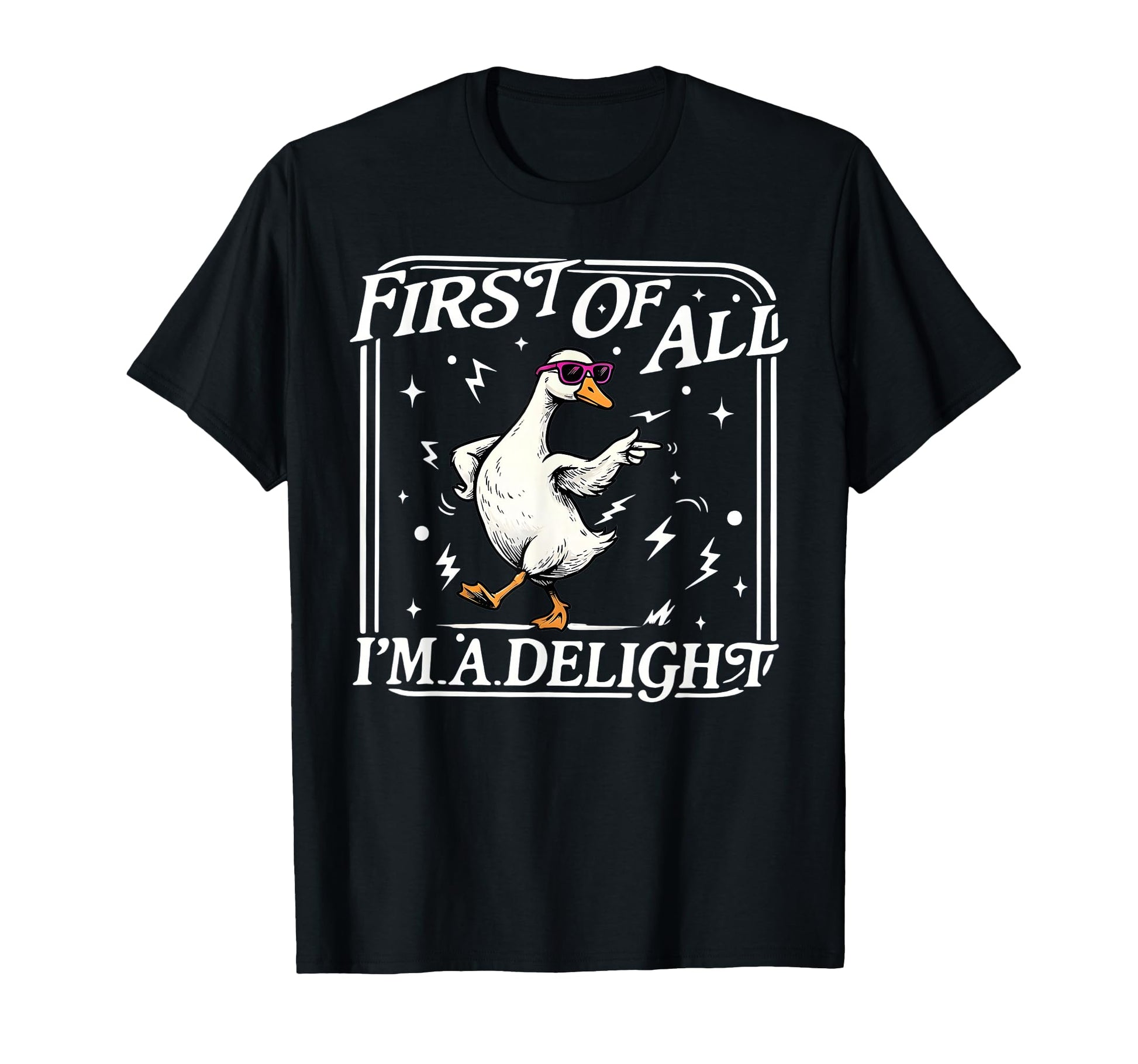 First All Im Delight Funny Sarcastic T-Shirt - Custom Art Print for Adults - T-Shirt, Sweatshirt, Hoodie