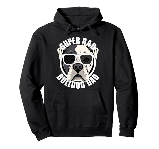 American Bulldog Dad Funny Fathers Day Hoodie - Streetwear Style Unisex - T-Shirt, Sweatshirt, Hoodie