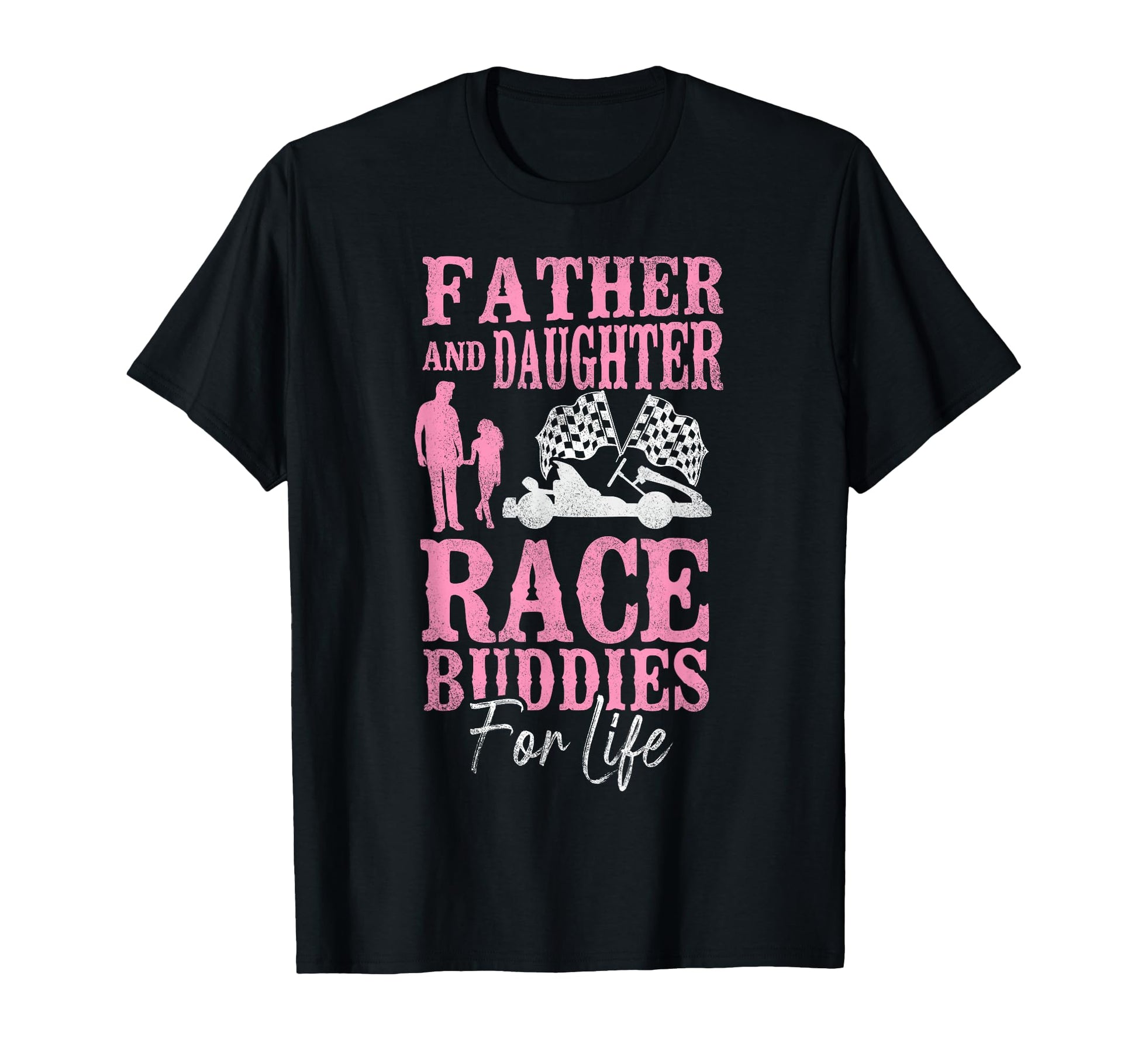 Go Kart Racing Dad Daughter Father And T-Shirt - Graphic Print Men Women - T-Shirt, Sweatshirt, Hoodie