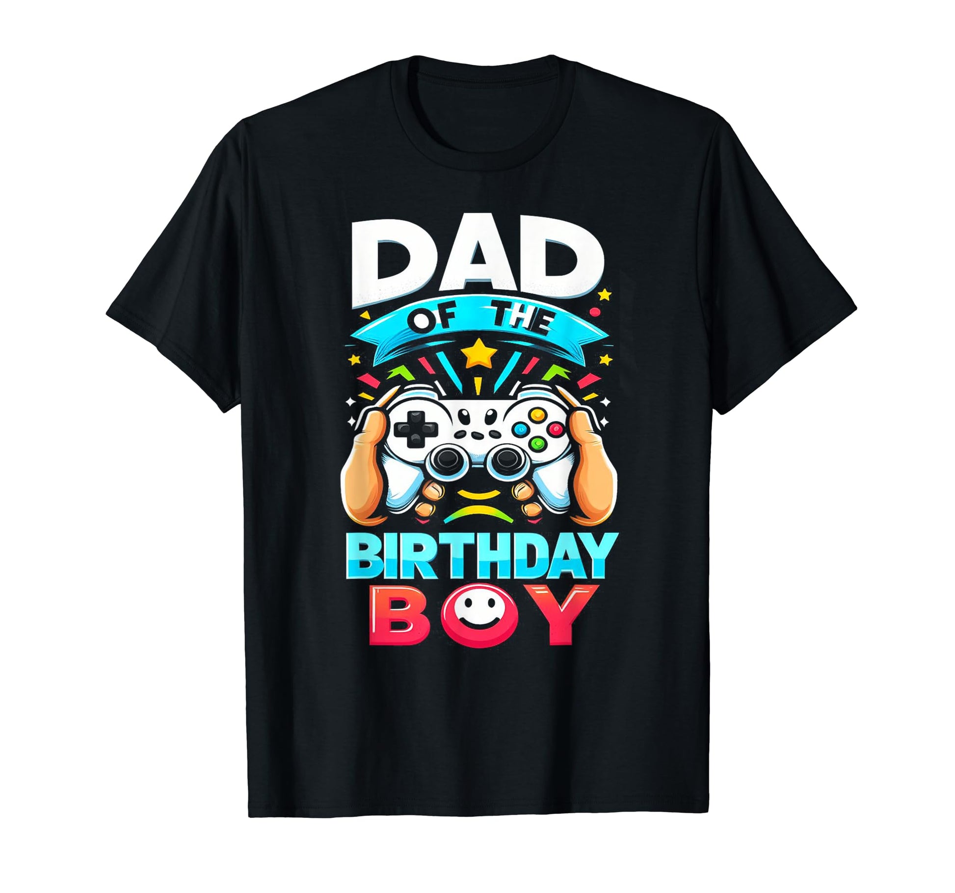 Dad Birthday Matching Video Gamer T-Shirt - Casual Everyday Wear Men Women - T-Shirt, Sweatshirt, Hoodie