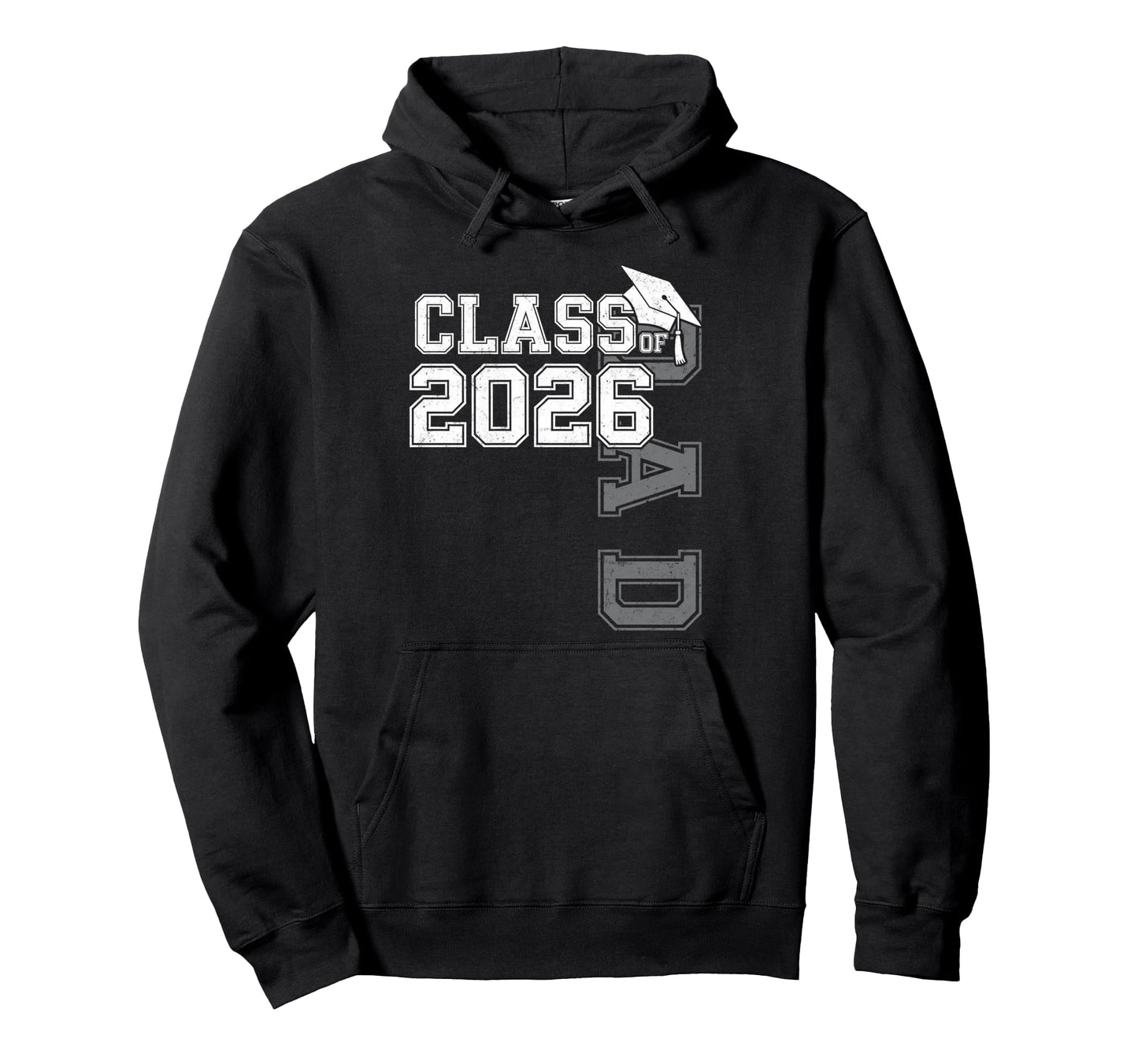 Proud Dad Class 2026 Graduate Grad Hoodie - Unique Graphic for Adults - T-Shirt, Sweatshirt, Hoodie