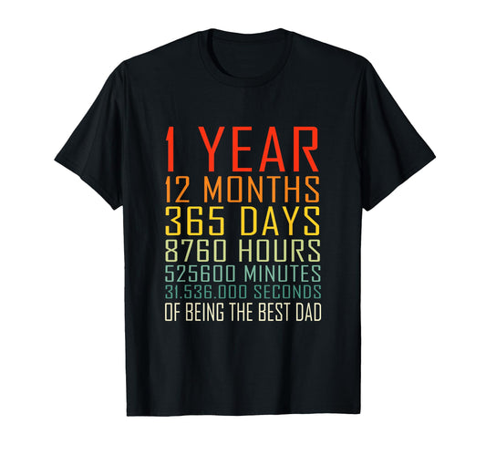 Being Best Dad 1 Year Anniversary Hoodie - Casual Everyday Wear Unisex - T-Shirt, Sweatshirt, Hoodie