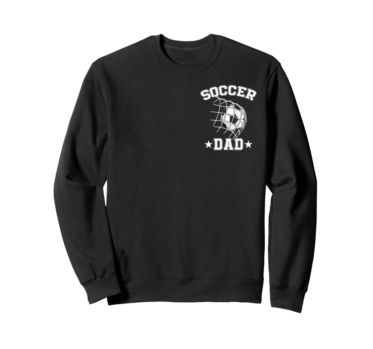 Soccer Dad Daddy Father Happy Sweatshirt - Trendy Graphic for Adults - T-Shirt, Sweatshirt, Hoodie