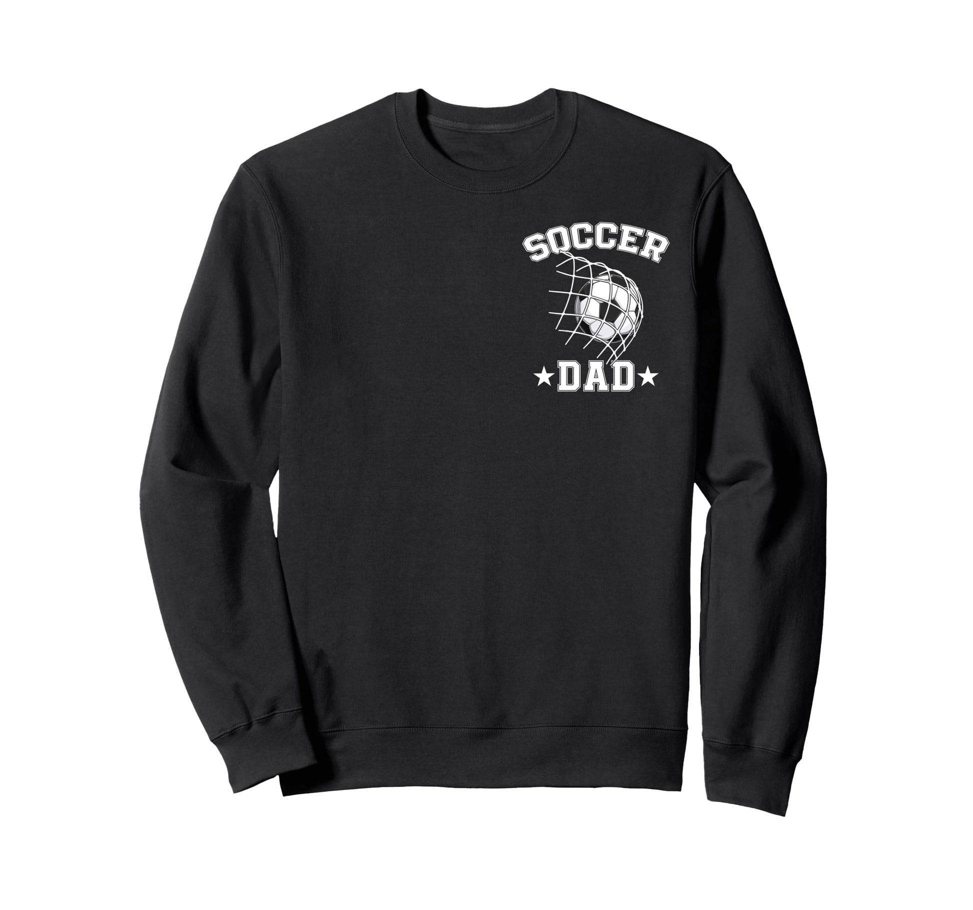 Soccer Dad Daddy Father Happy Sweatshirt - Trendy Graphic for Adults - T-Shirt, Sweatshirt, Hoodie
