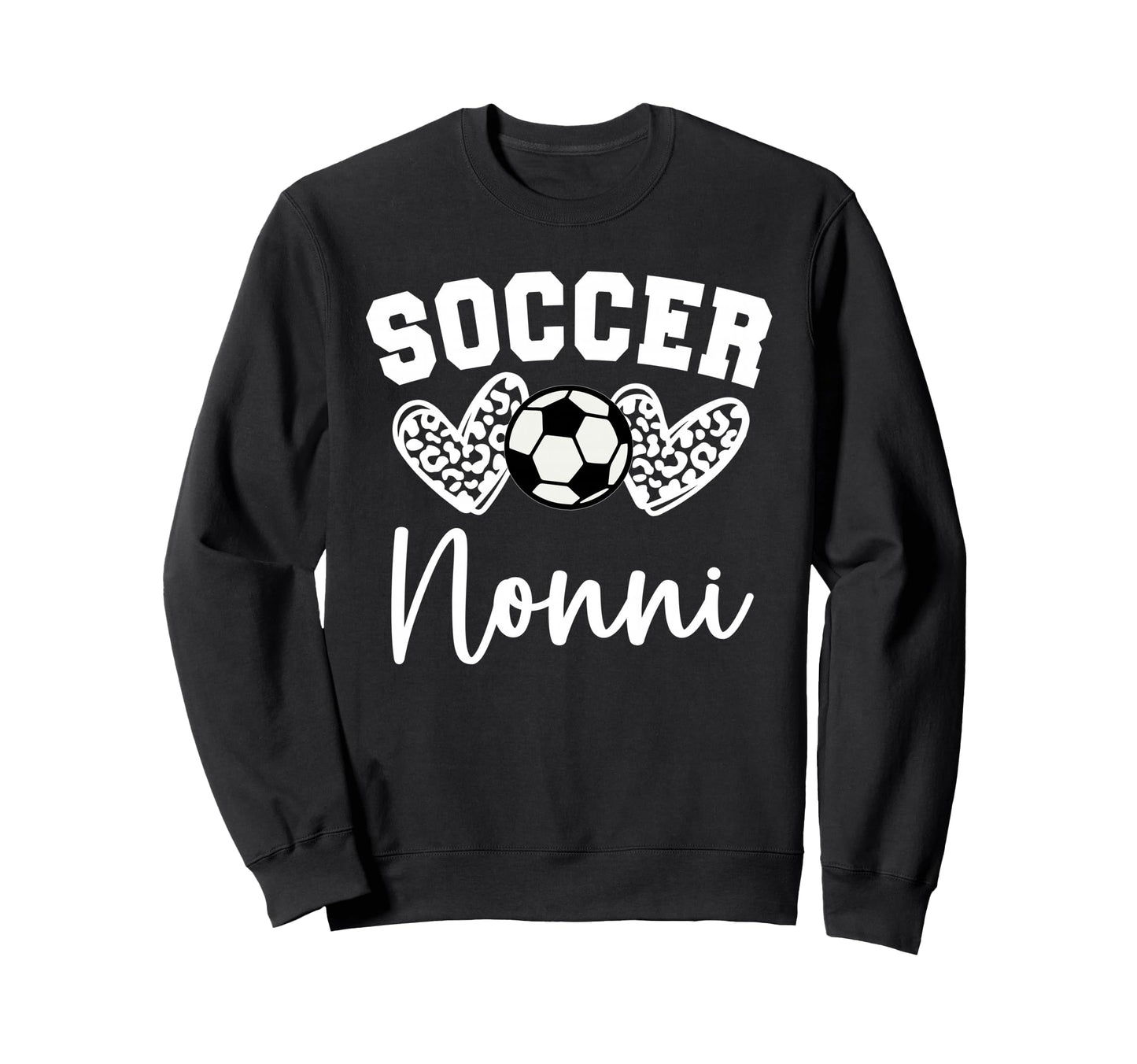 Soccer Nonni Matching Family Soccer Sweatshirt - Trendy Graphic Unisex - T-Shirt, Sweatshirt, Hoodie