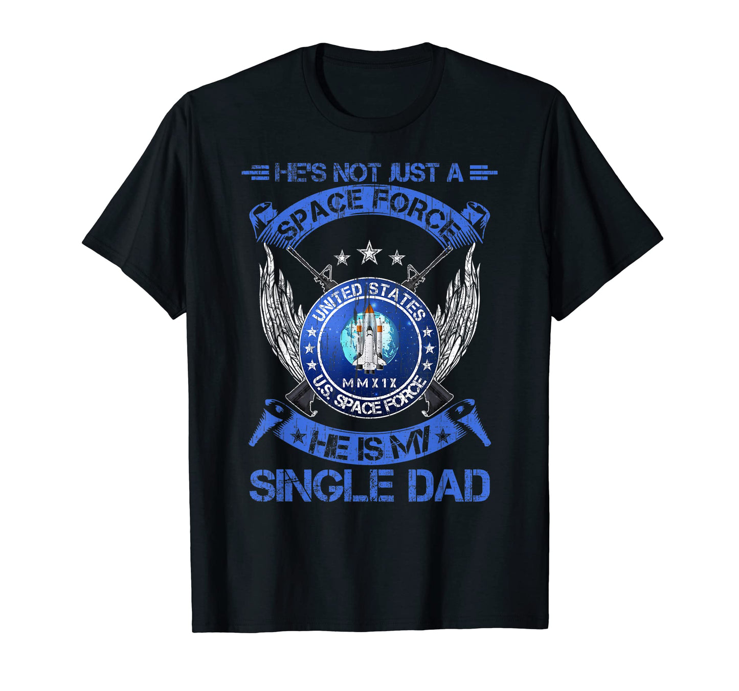 Hes Not Just Us Space Force Veteran He T-Shirt - Novelty Apparel Men Women - T-Shirt, Sweatshirt, Hoodie