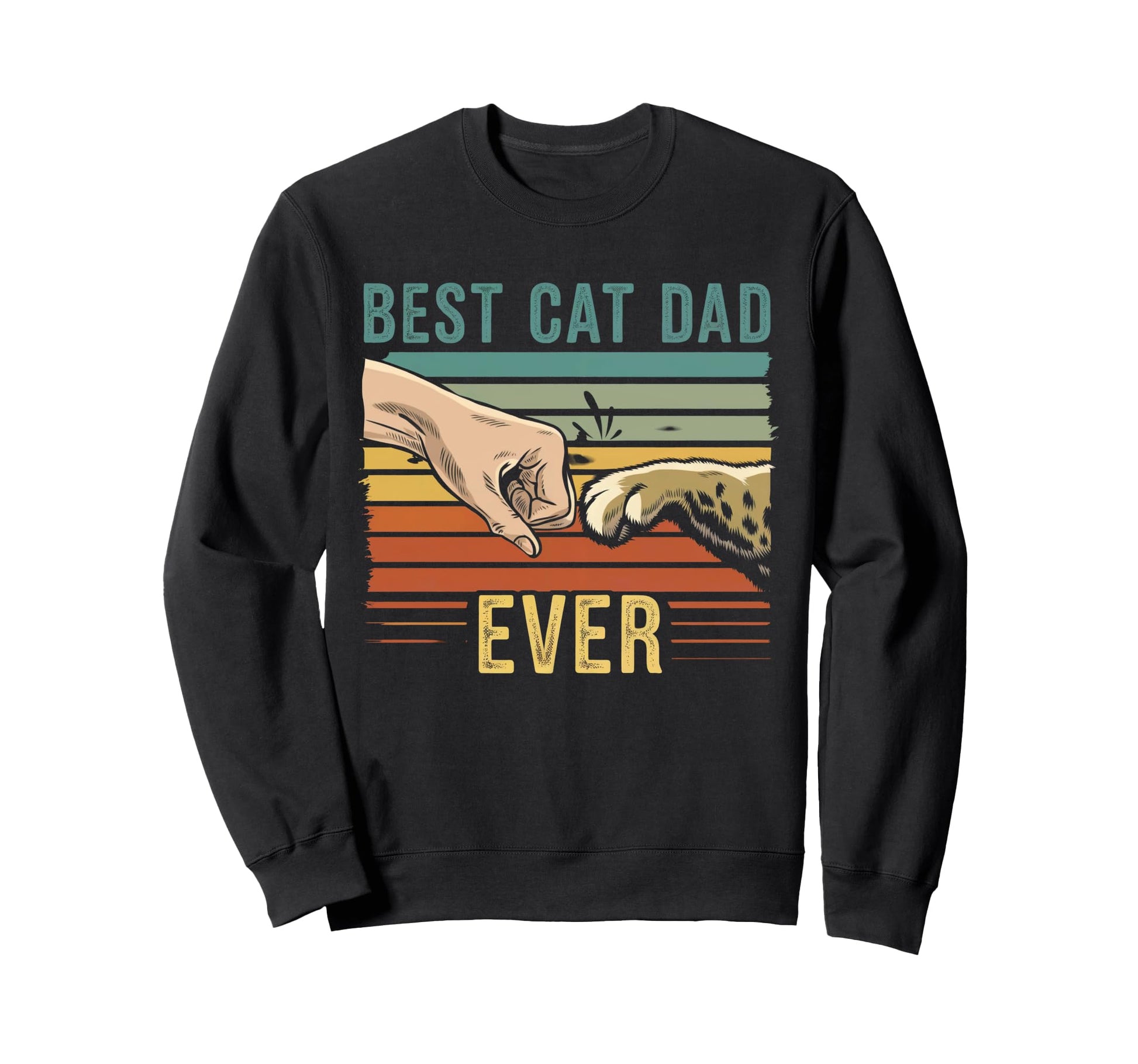 Best Cat Dad Ever Funny Cat Daddy Sweatshirt - Aesthetic Graphic Men Women - T-Shirt, Sweatshirt, Hoodie