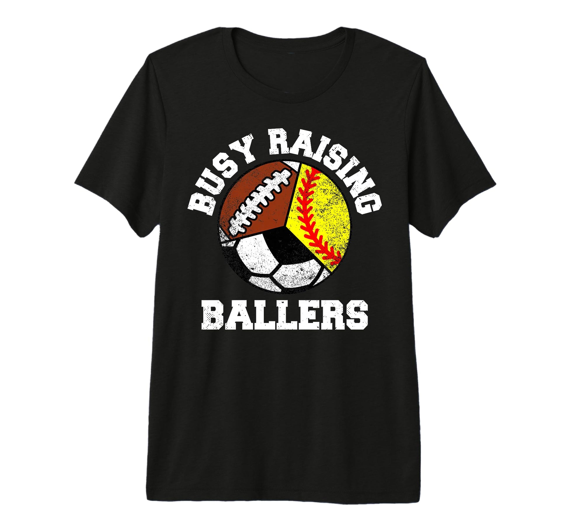 Busy Raising Ballers Funny Softball Soccer T-Shirt - Unique Graphic Unisex - T-Shirt, Sweatshirt, Hoodie
