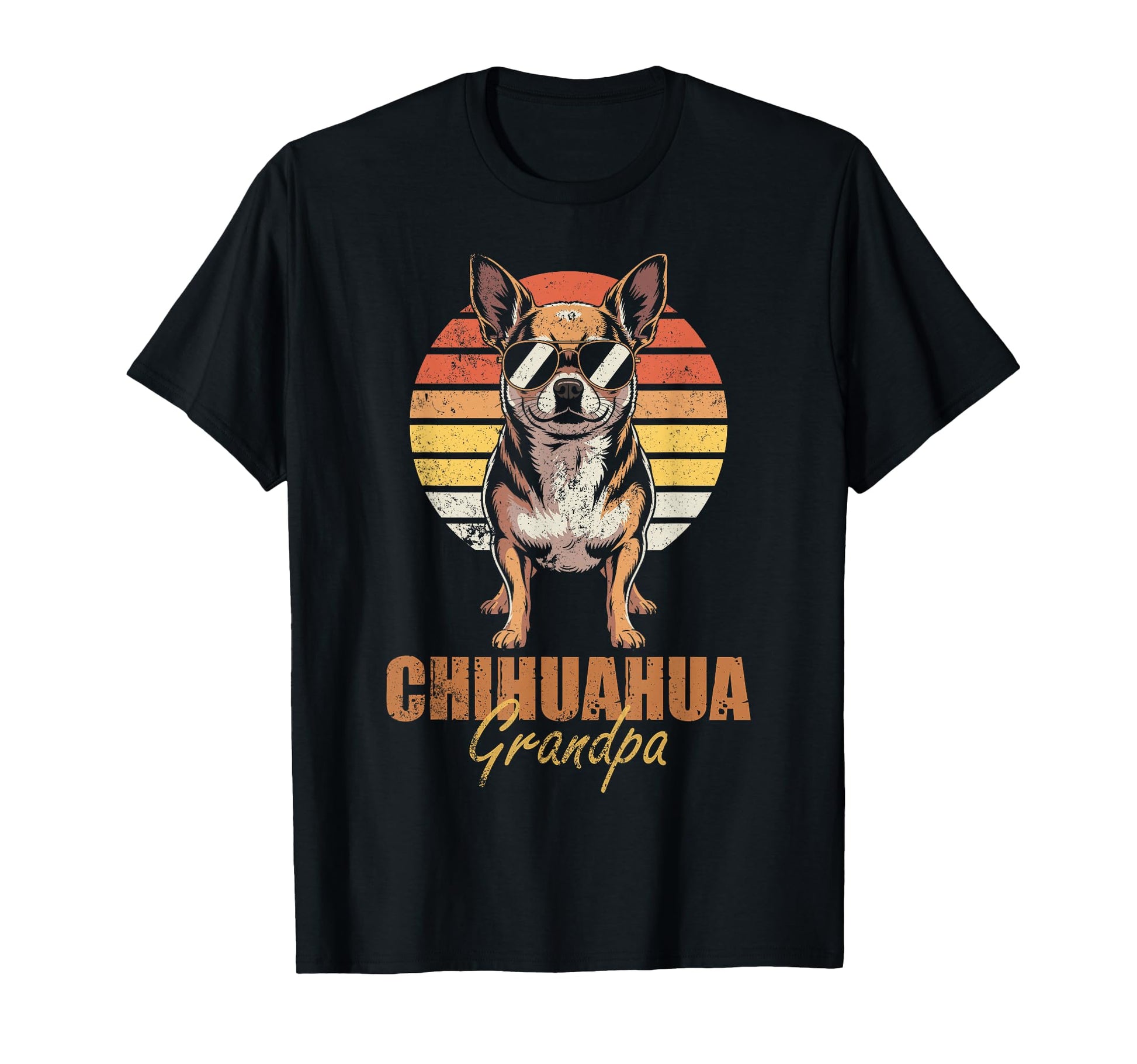 Chihuahua Grandpa Funny Dog Lover T-Shirt - Novelty Apparel Unisex - T-Shirt, Sweatshirt, Hoodie