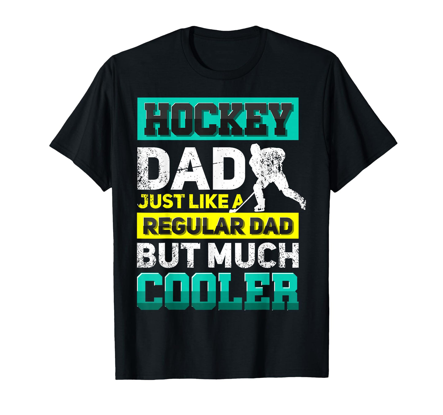 Hockey Dad Just Like Regular Dad But T-Shirt - Aesthetic Graphic Men Women - T-Shirt, Sweatshirt, Hoodie
