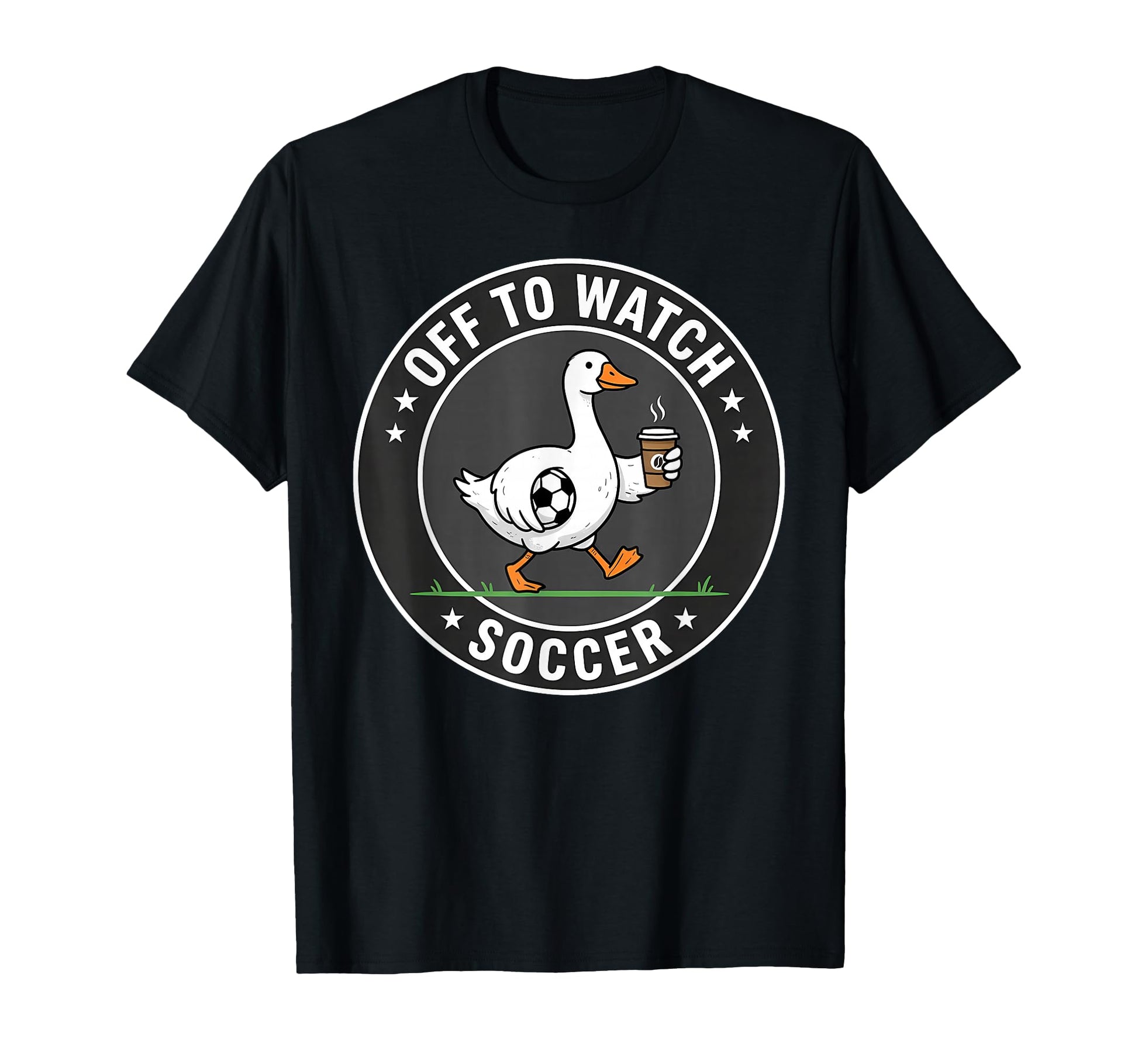 Funny Off To Watch Soccer Silly Goose T-Shirt - Trendy Graphic Unisex - T-Shirt, Sweatshirt, Hoodie