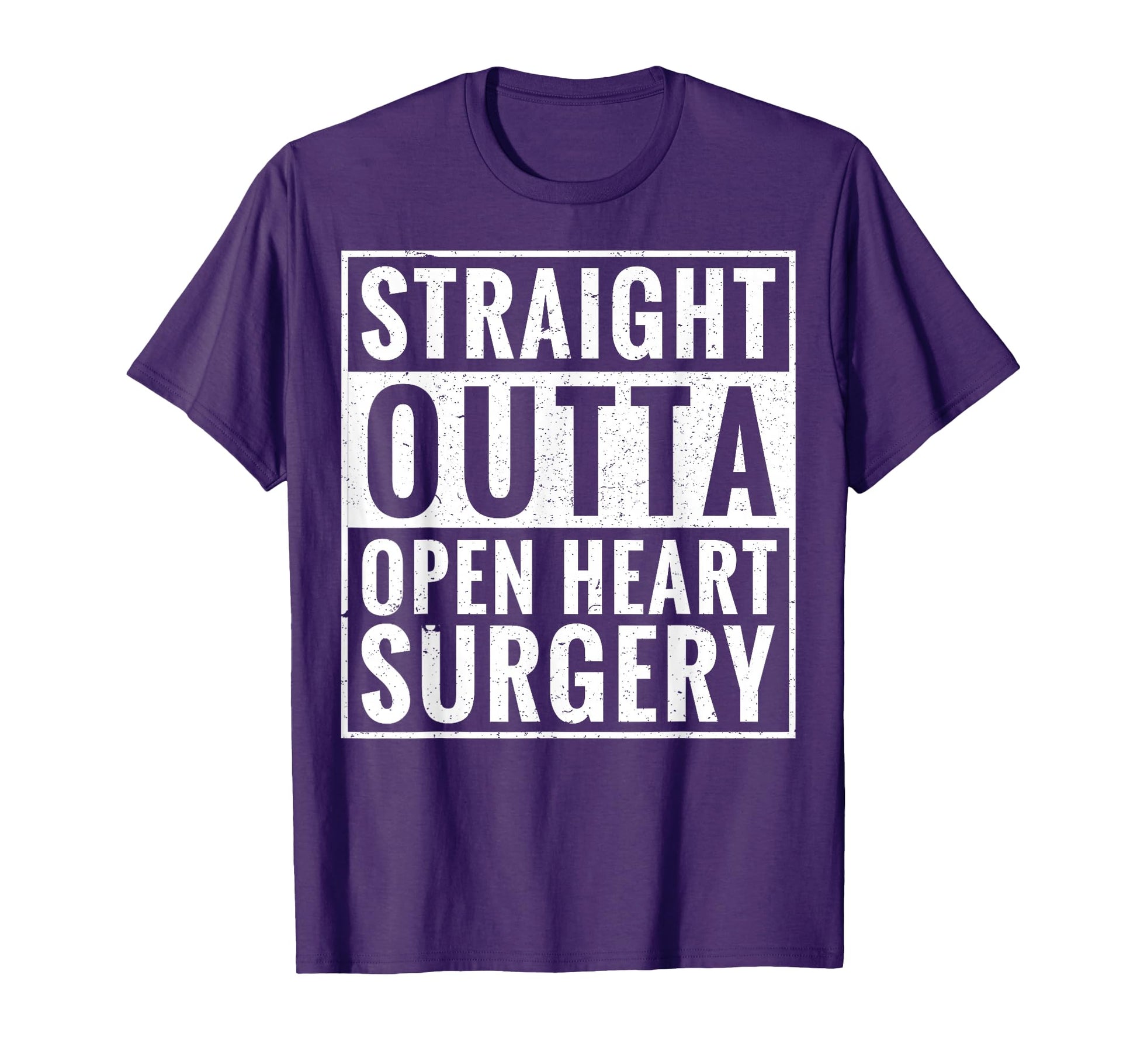 Straight Outta Open Heart Surgery T-Shirt - Graphic Print for Adults - T-Shirt, Sweatshirt, Hoodie