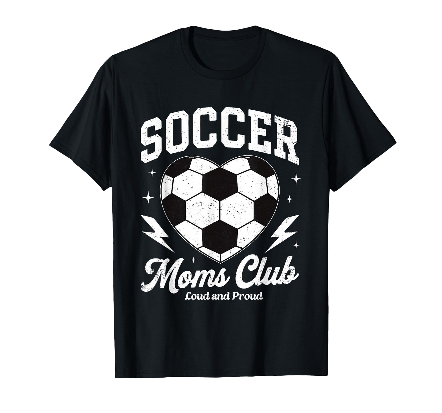 Soccer Moms Club Loud And Proud T-Shirt - Casual Everyday Wear for Adults - T-Shirt, Sweatshirt, Hoodie