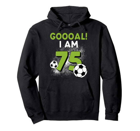 75Th Birthday Soccer Theme 75Year Old B Day Hoodie - Trendy Graphic Unisex - T-Shirt, Sweatshirt, Hoodie