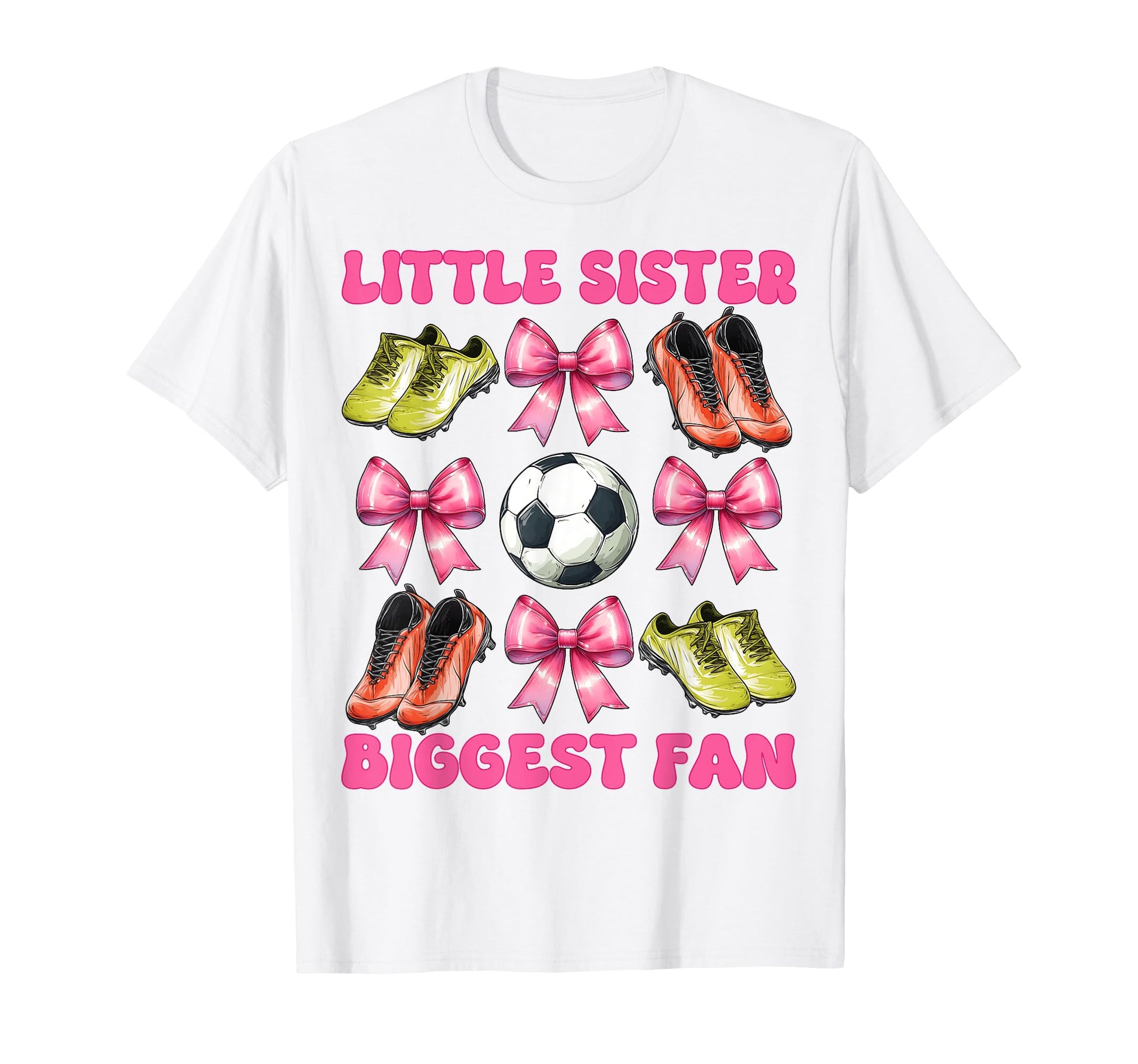 Little Sister Biggest Fan Soccer T-Shirt - Trendy Graphic for Adults - T-Shirt, Sweatshirt, Hoodie