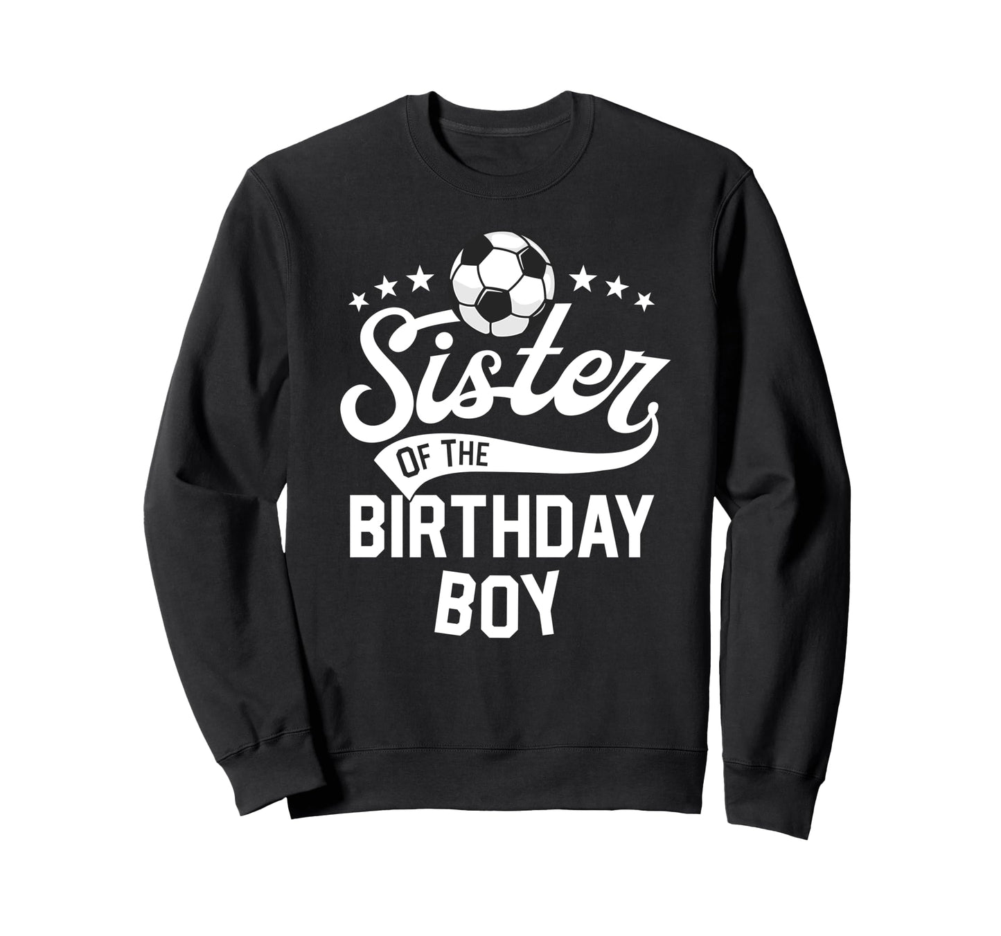 Sister Birthday Matching Family Sweatshirt - Custom Art Print for Adults - T-Shirt, Sweatshirt, Hoodie