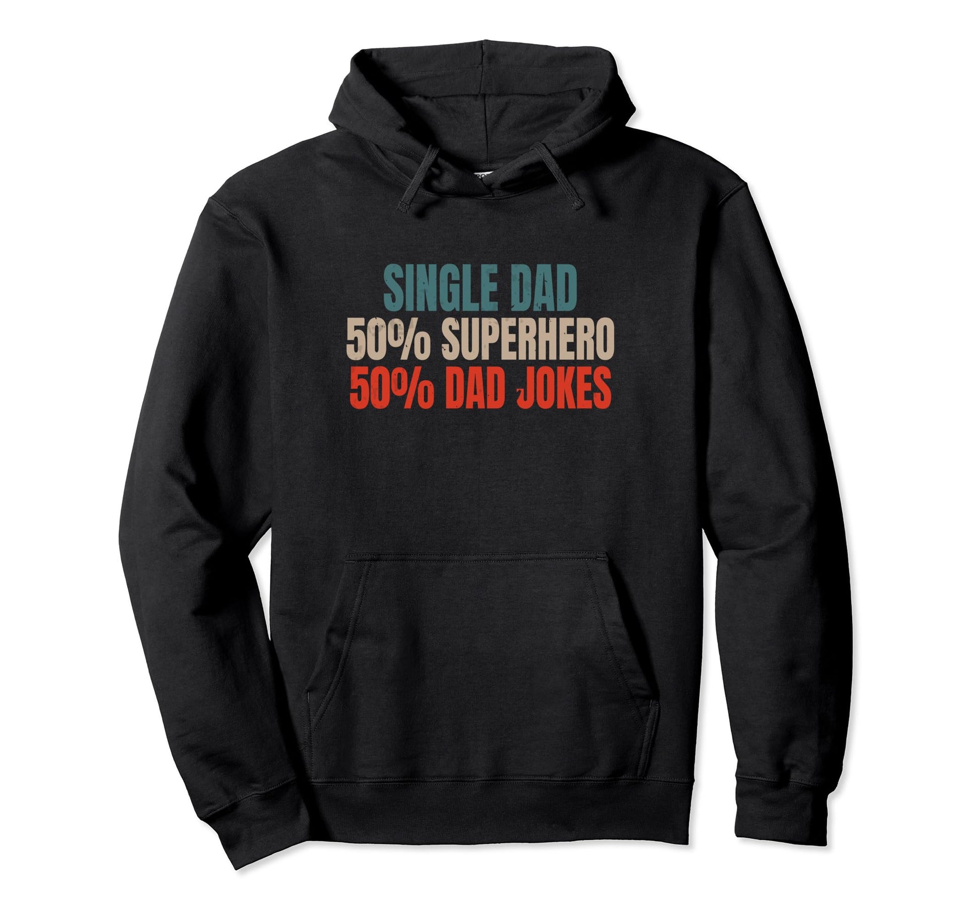 Funny Single Dad Superhero Single Hoodie - Minimalist Print for Adults - T-Shirt, Sweatshirt, Hoodie