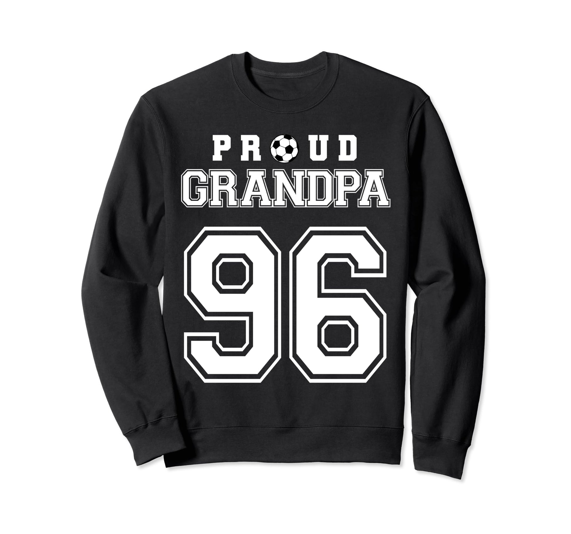 Number 96 Custom Proud Soccer Sweatshirt - Casual Everyday Wear for Adults - T-Shirt, Sweatshirt, Hoodie