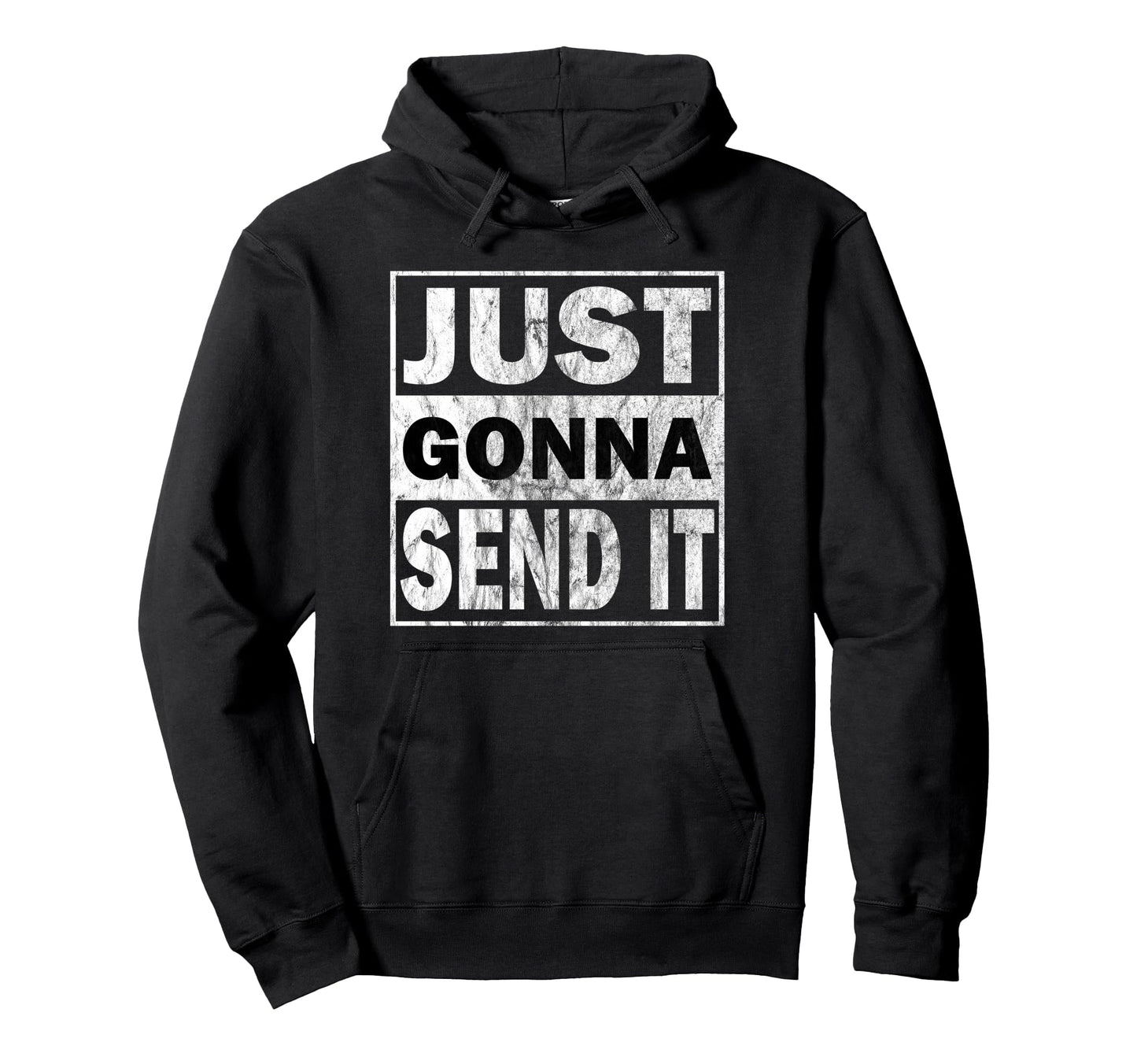 Just Gonna Send It Snowmobile Motocross Hoodie - Trendy Graphic for Adults - T-Shirt, Sweatshirt, Hoodie