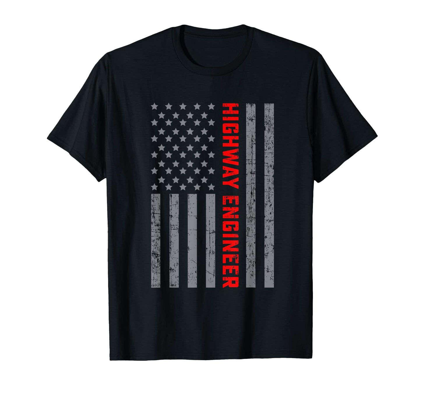 Highway Engineer Us Flag Dad T-Shirt - Novelty Apparel for Adults - T-Shirt, Sweatshirt, Hoodie