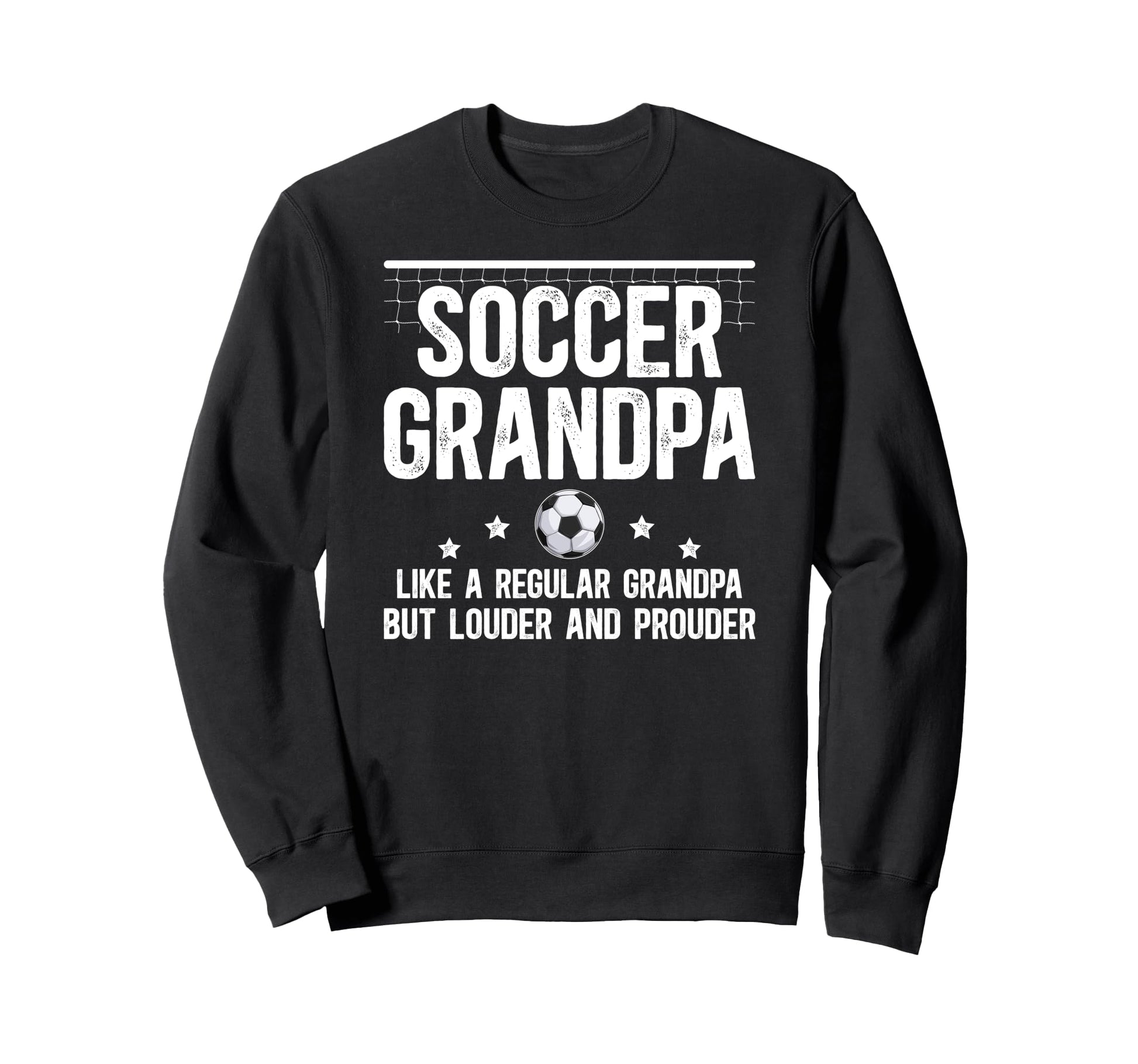 Soccer Grandpa Soccer Player Sweatshirt - Streetwear Style Unisex - T-Shirt, Sweatshirt, Hoodie