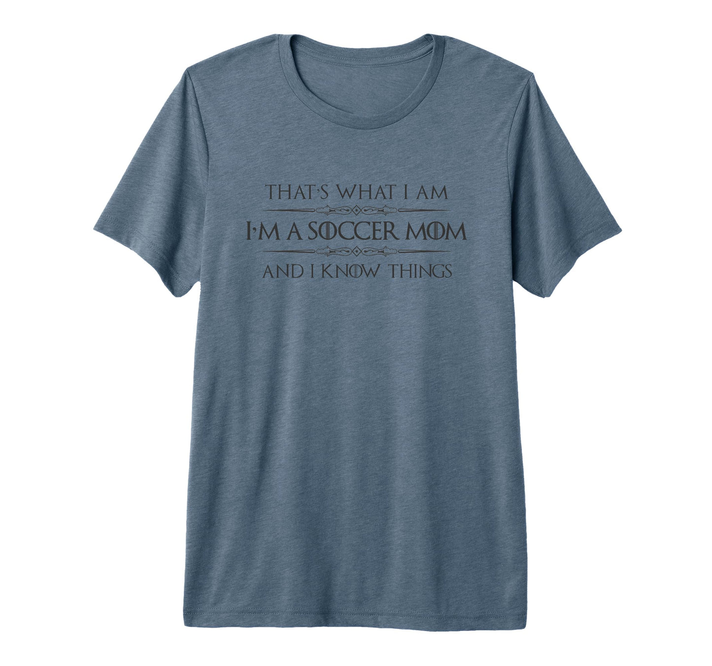 Soccer Mom Gifts Im Soccer Mom And I T-Shirt - Trendy Graphic for Adults - T-Shirt, Sweatshirt, Hoodie
