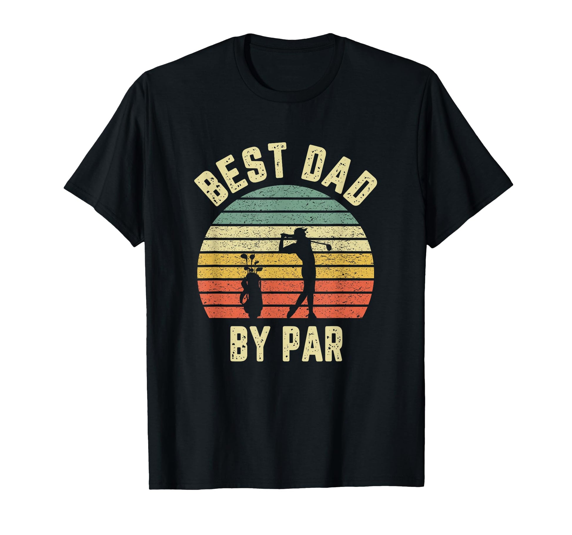 Best Dad Par Fathers Day Golfing T-Shirt - Fun Novelty Design for Adults - T-Shirt, Sweatshirt, Hoodie