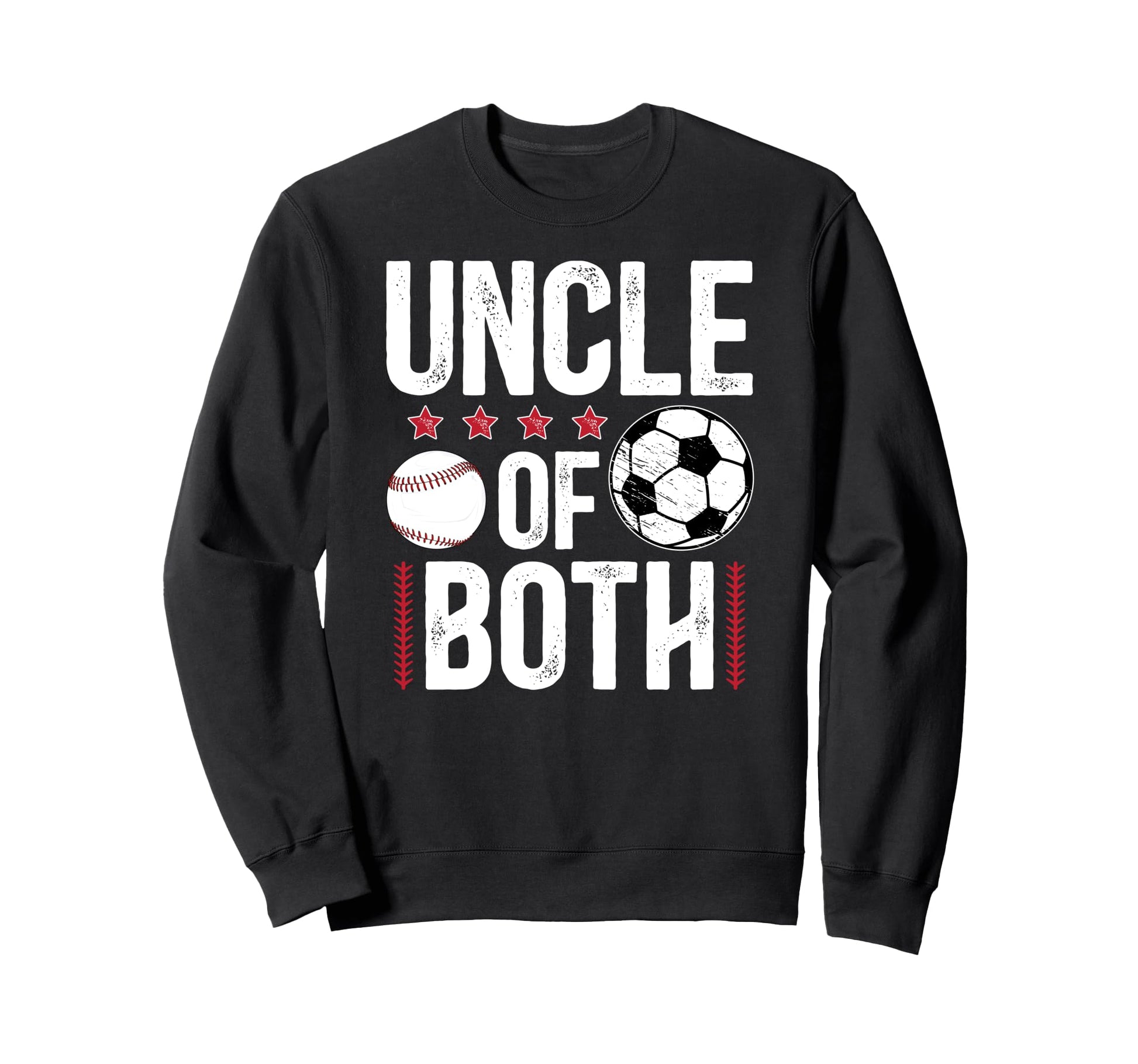 Uncle Both Baseball Soccer Sweatshirt - Fun Novelty Design for Adults - T-Shirt, Sweatshirt, Hoodie
