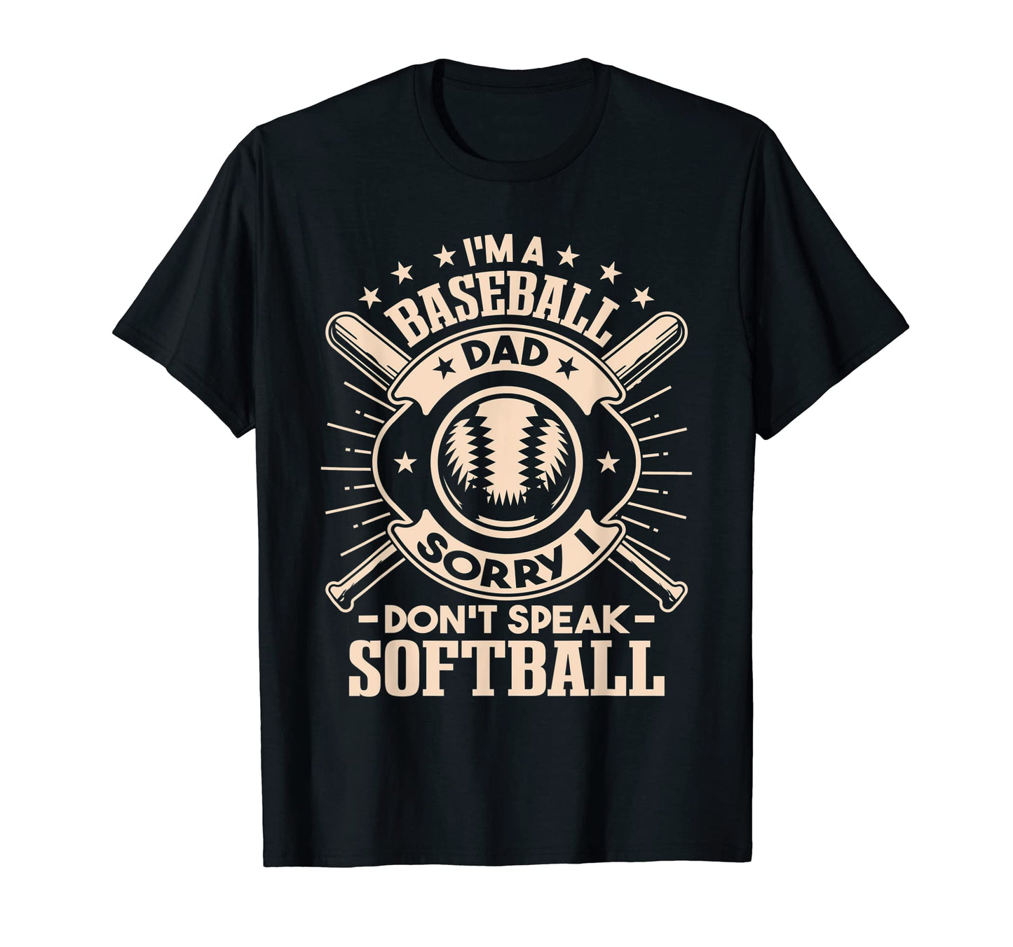 I Dont Speak Softball Im Baseball T-Shirt - Fun Novelty Design for Adults - T-Shirt, Sweatshirt, Hoodie