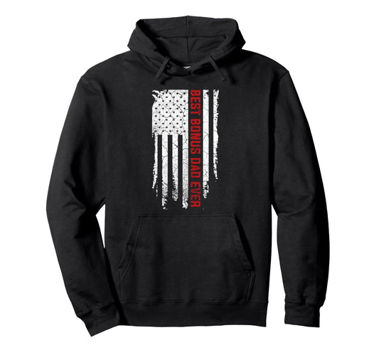 Best Bonus Dad Ever American Usa Flag Hoodie - Aesthetic Graphic Men Women - T-Shirt, Sweatshirt, Hoodie