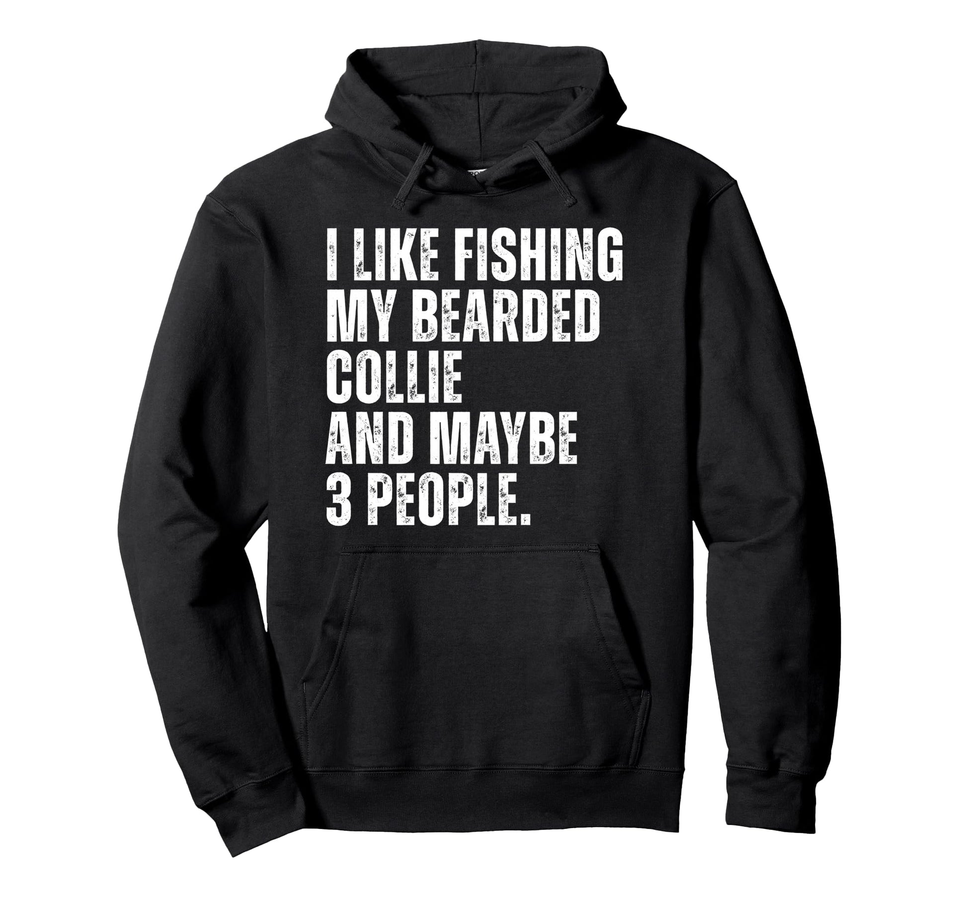 Bearded Collie Dog Owner Fishing Lover Hoodie - Trendy Graphic for Adults - T-Shirt, Sweatshirt, Hoodie