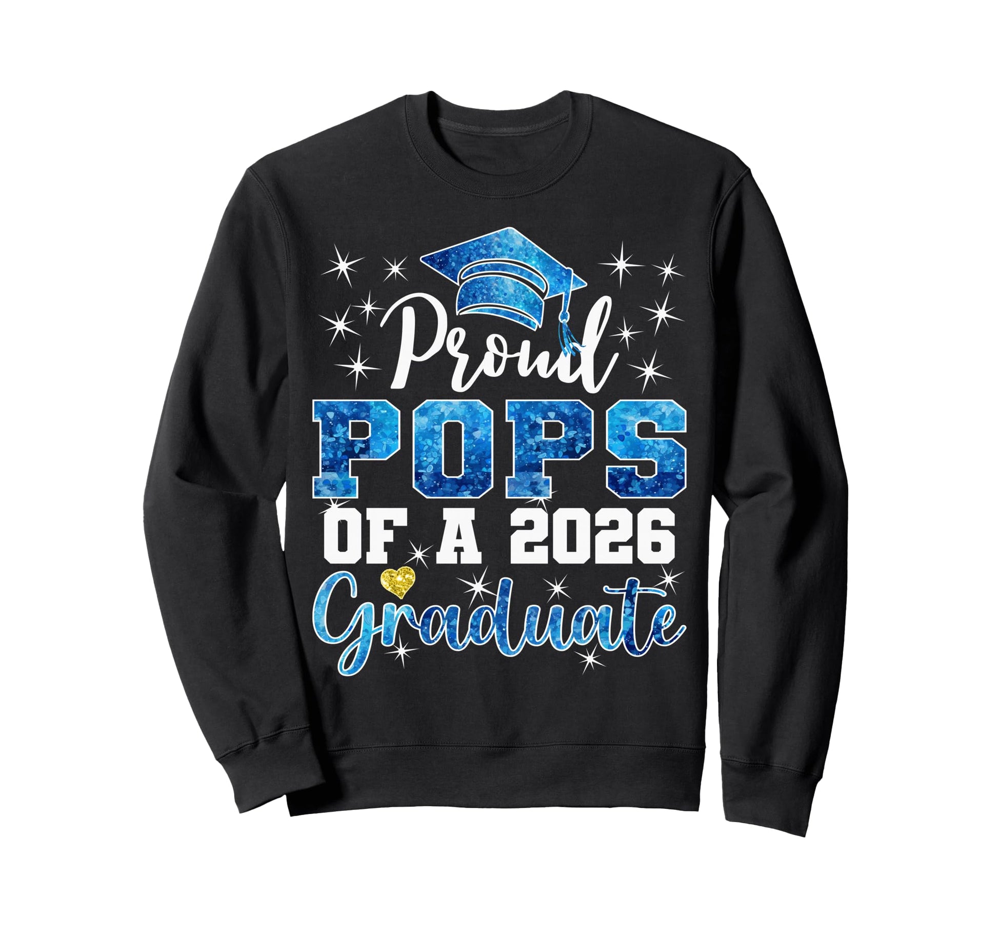 Super Proud Pops 2026 Graduate Senior Sweatshirt - Graphic Print Men Women - T-Shirt, Sweatshirt, Hoodie