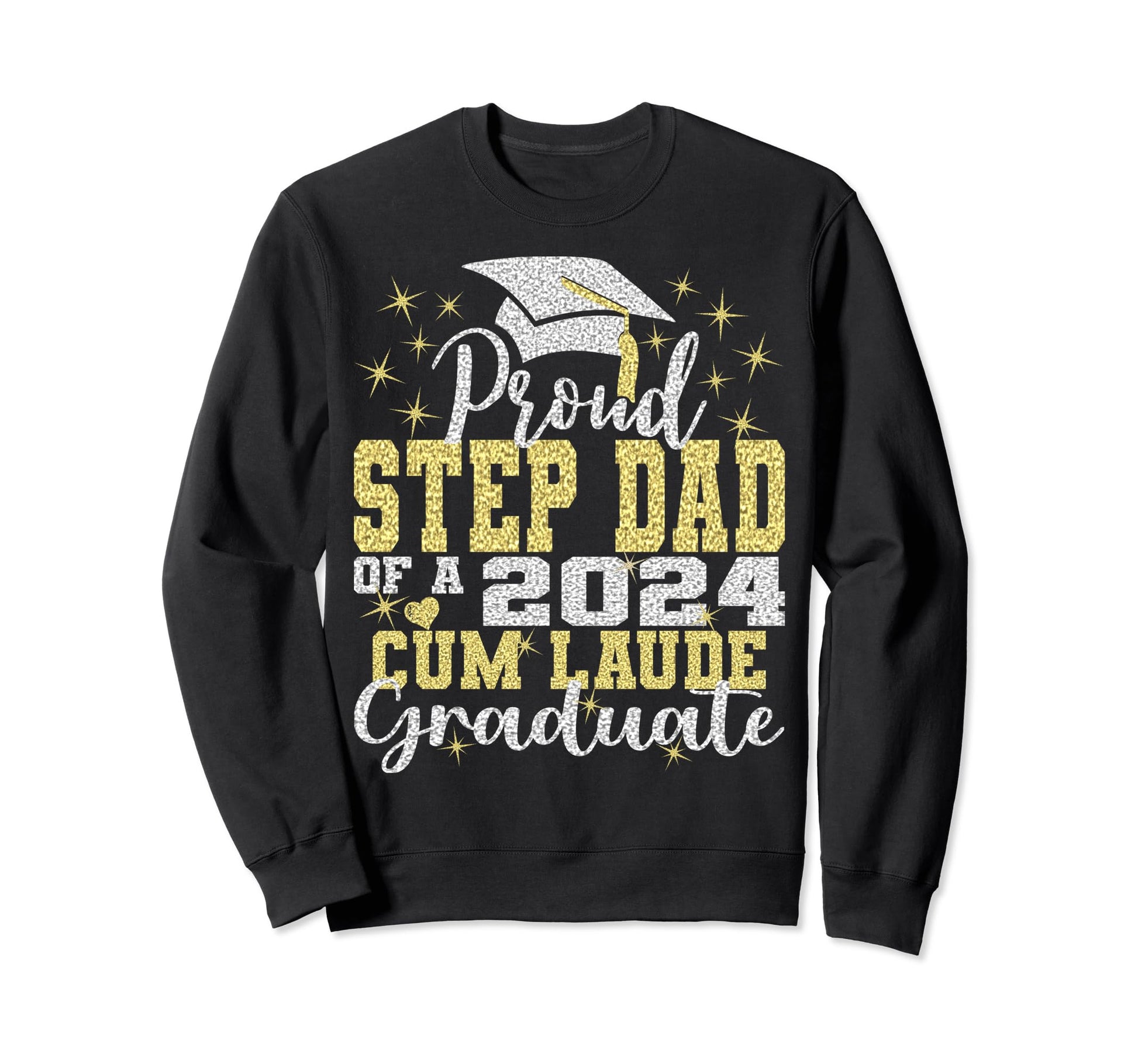 Proud Step Dad 2024 Cum Laude Sweatshirt - Unique Graphic Men Women - T-Shirt, Sweatshirt, Hoodie