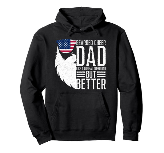 Bearded Cheer Dad Like Normal Cheer Hoodie - Streetwear Style Men Women - T-Shirt, Sweatshirt, Hoodie