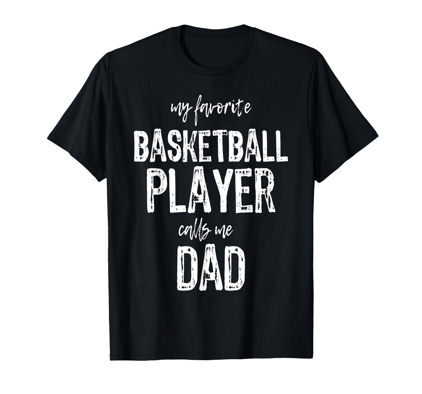 My Favorite Basketball Player Calls Me T-Shirt - Streetwear Style Unisex - T-Shirt, Sweatshirt, Hoodie