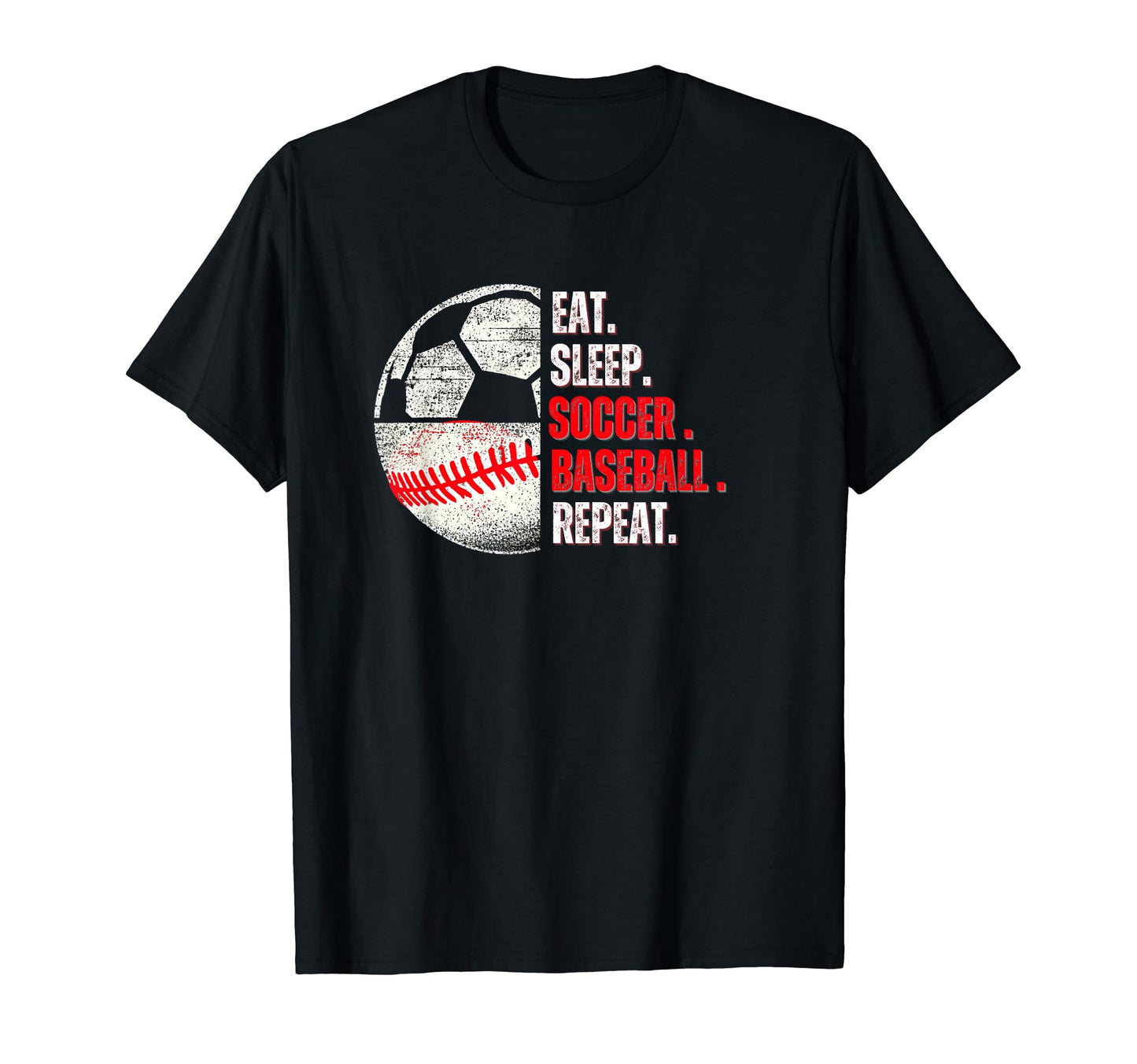 Eat Sleep Soccer Baseball Repeat Mom T-Shirt - Custom Art Print Men Women - T-Shirt, Sweatshirt, Hoodie