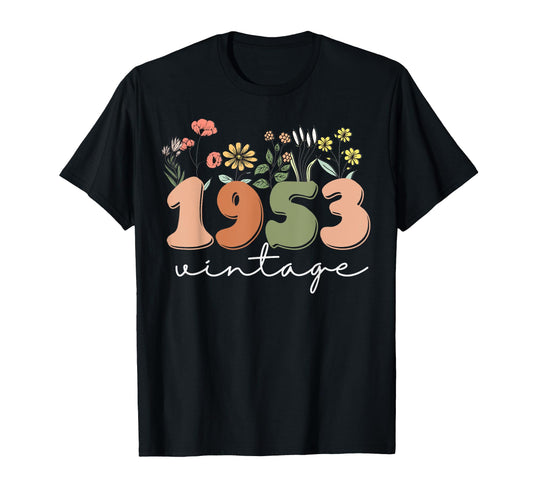 70 Years Old 1953 70Th Birthday T-Shirt - Novelty Apparel for Adults - T-Shirt, Sweatshirt, Hoodie