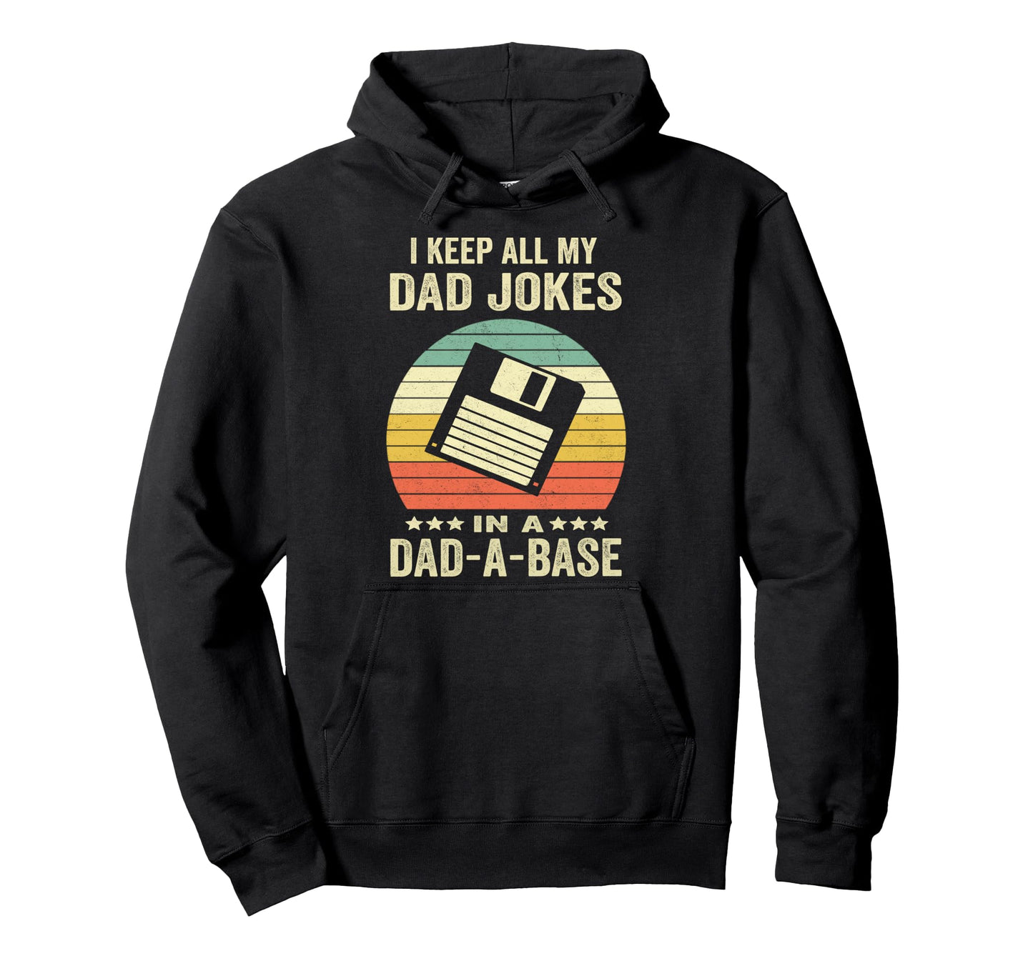 Mens Funny Dad Jokes Dad Base Fathers Hoodie - Streetwear Style Men Women - T-Shirt, Sweatshirt, Hoodie