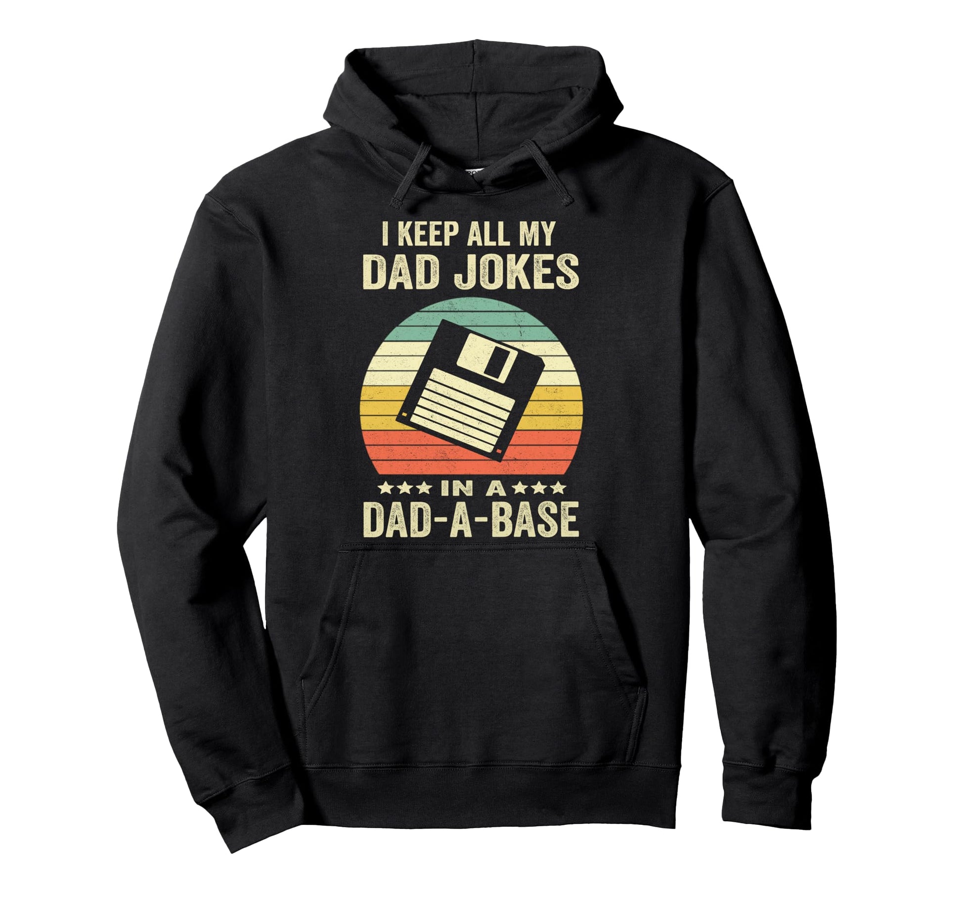 Mens Funny Dad Jokes Dad Base Fathers Hoodie - Streetwear Style Men Women - T-Shirt, Sweatshirt, Hoodie