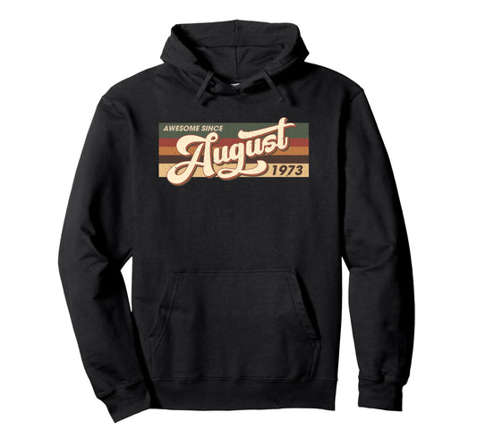 Awesome Since August 1973 49 Years Old Hoodie - Minimalist Print Unisex - T-Shirt, Sweatshirt, Hoodie