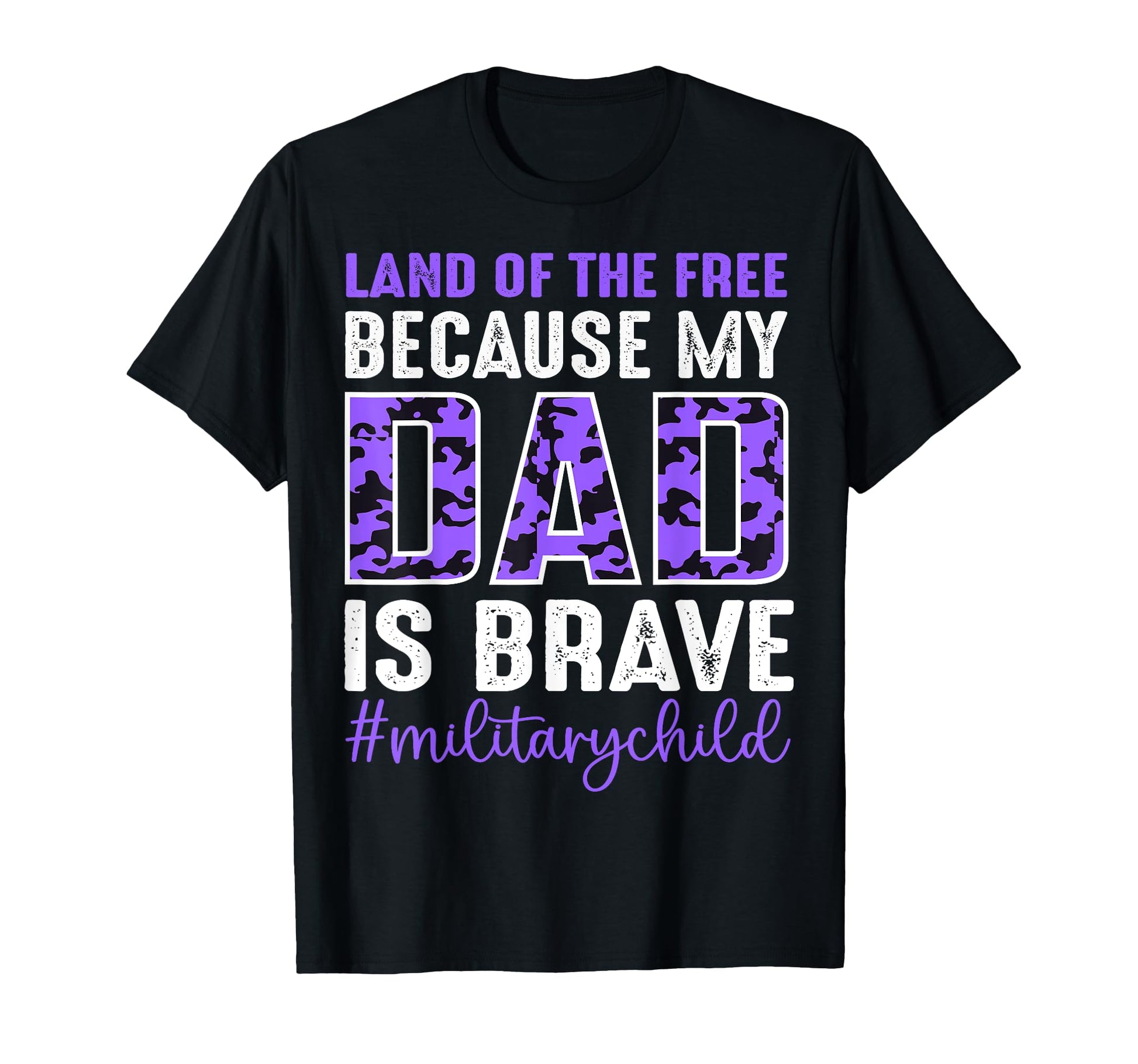 Land Free Because My Dad Brave Proud T-Shirt - Minimalist Print Men Women - T-Shirt, Sweatshirt, Hoodie