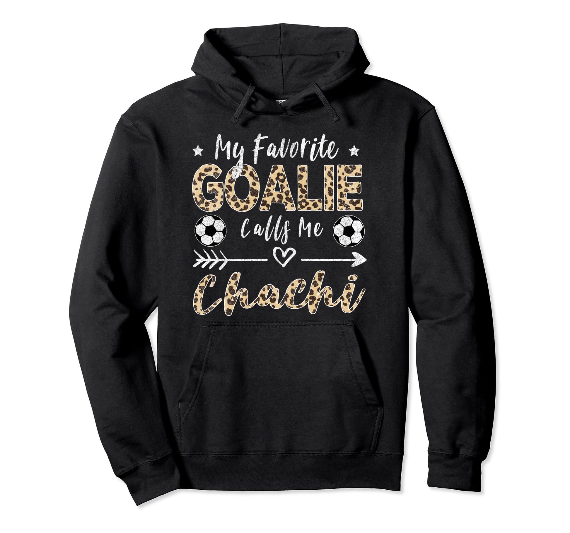 My Favorite Goalie Calls Me Chachi Hoodie - Minimalist Print Men Women - T-Shirt, Sweatshirt, Hoodie