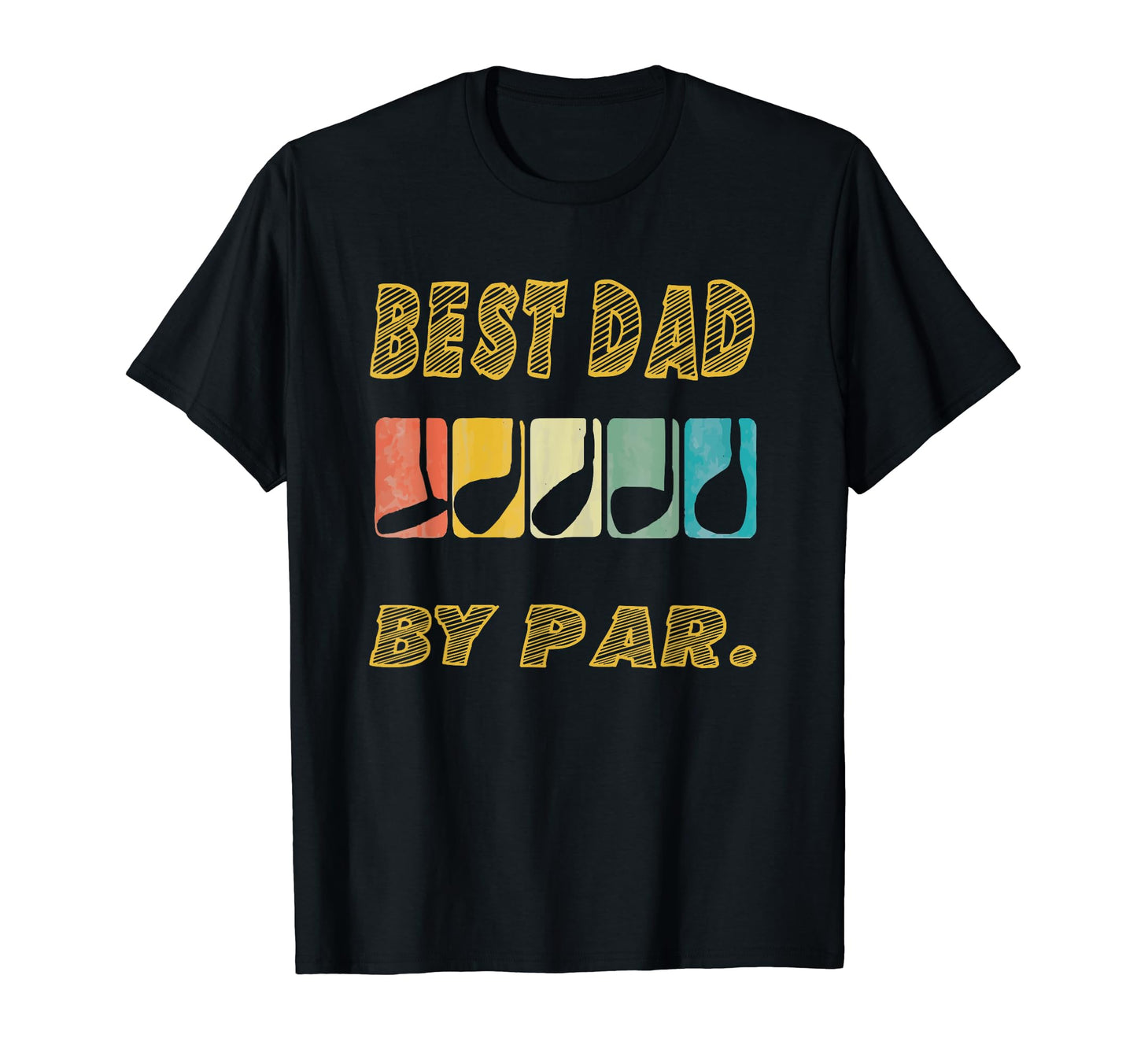 Mens Best Dad Par Funny Golf Daddy T-Shirt - Novelty Apparel for Adults - T-Shirt, Sweatshirt, Hoodie