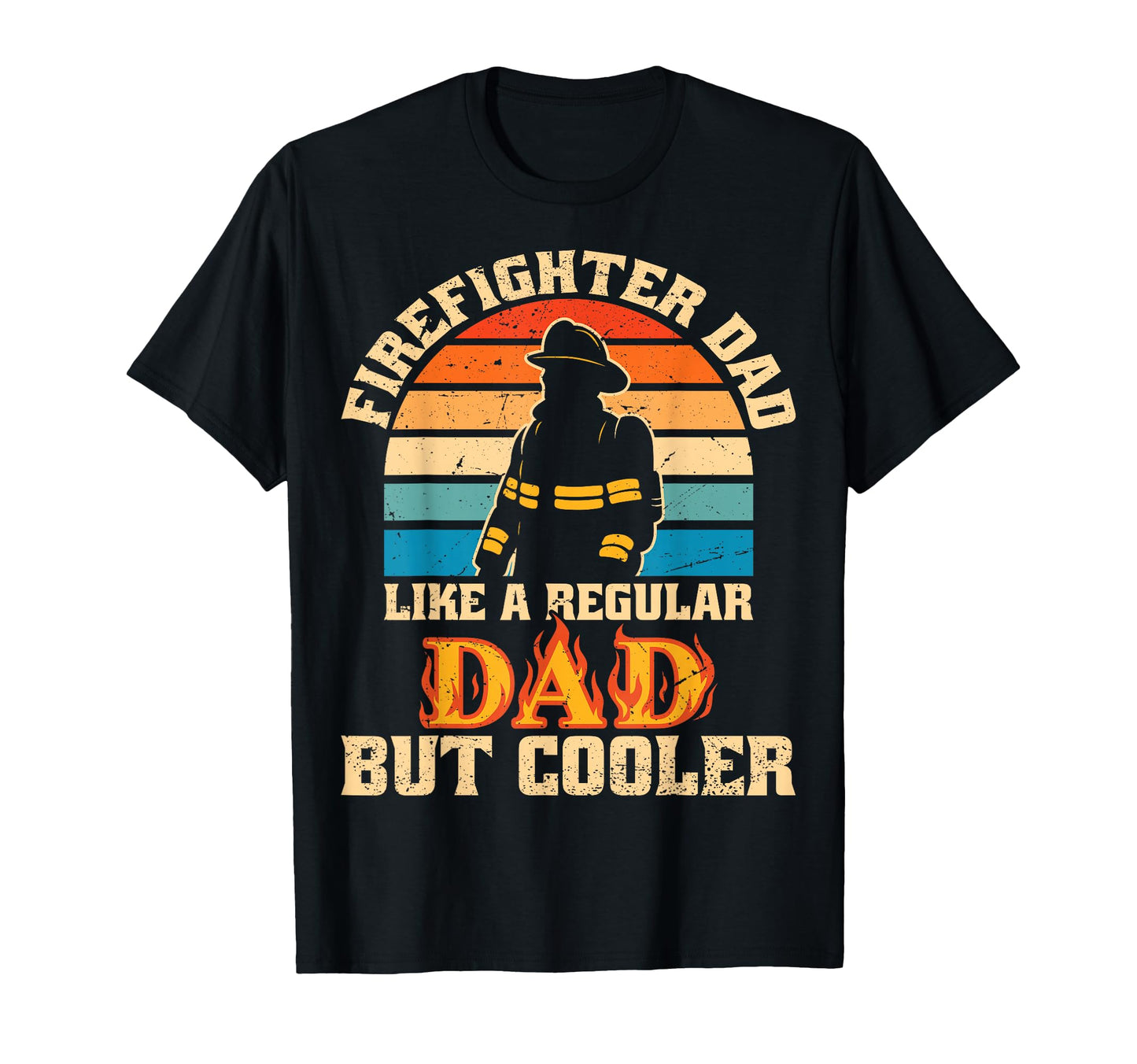 Firefighter Dad Fire Truck Firemen Fire T-Shirt - Unique Graphic Unisex - T-Shirt, Sweatshirt, Hoodie