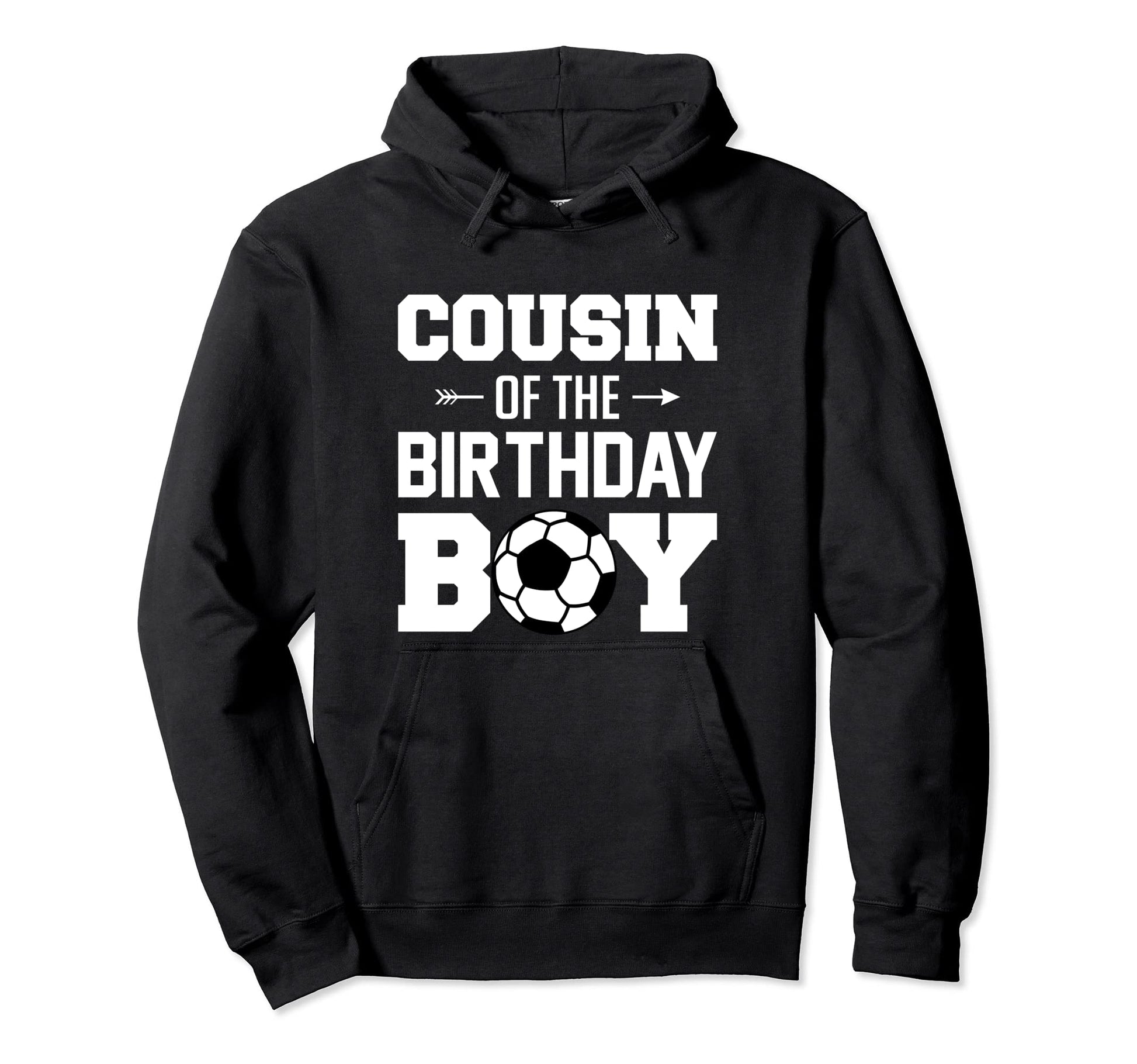 Cousin Birthday Funny Soccer Family Matching Hoodie - Unique Graphic Unisex - T-Shirt, Sweatshirt, Hoodie